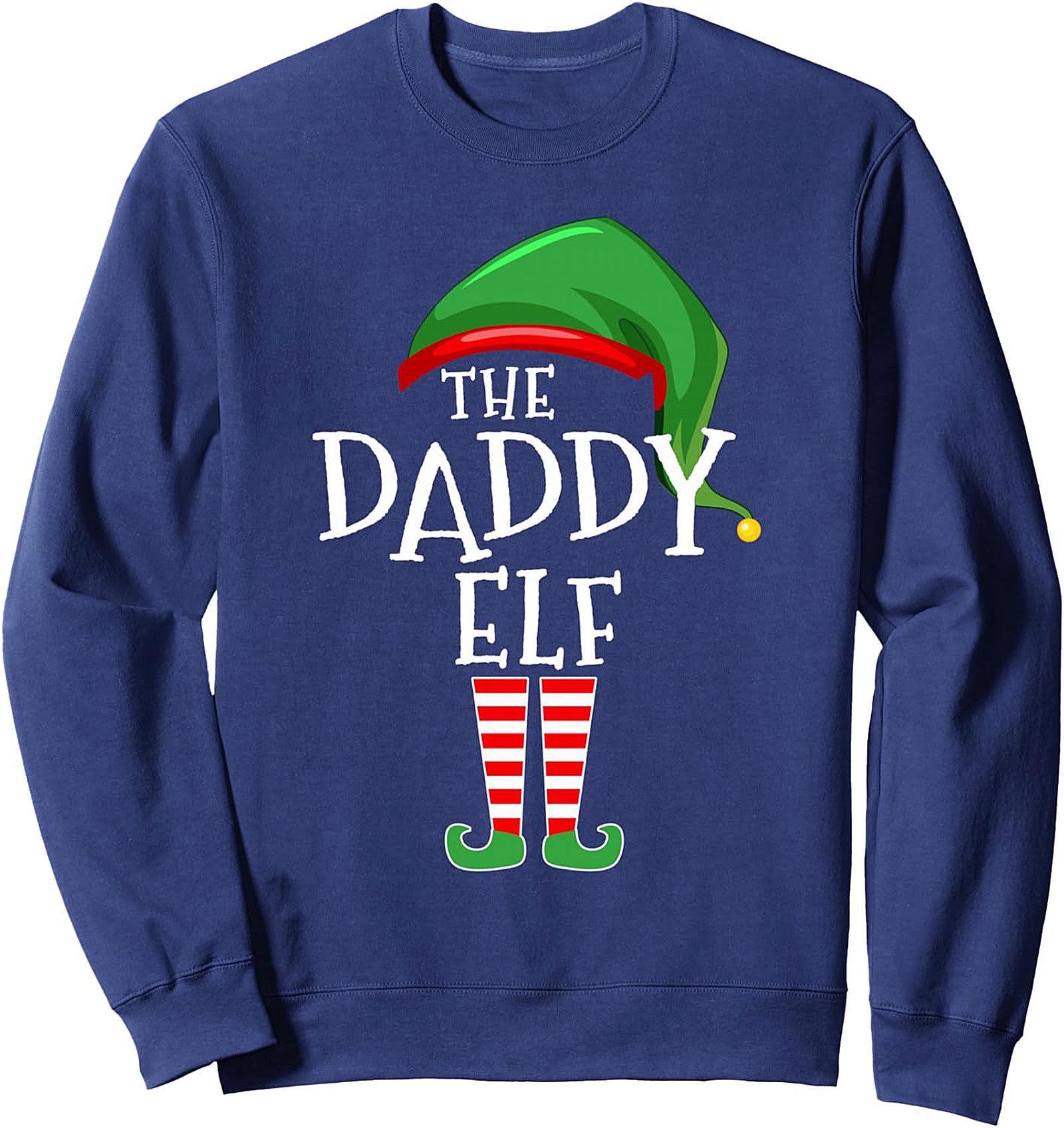 Daddy Elf Crewneck Sweatshirt Funny Christmas Gift