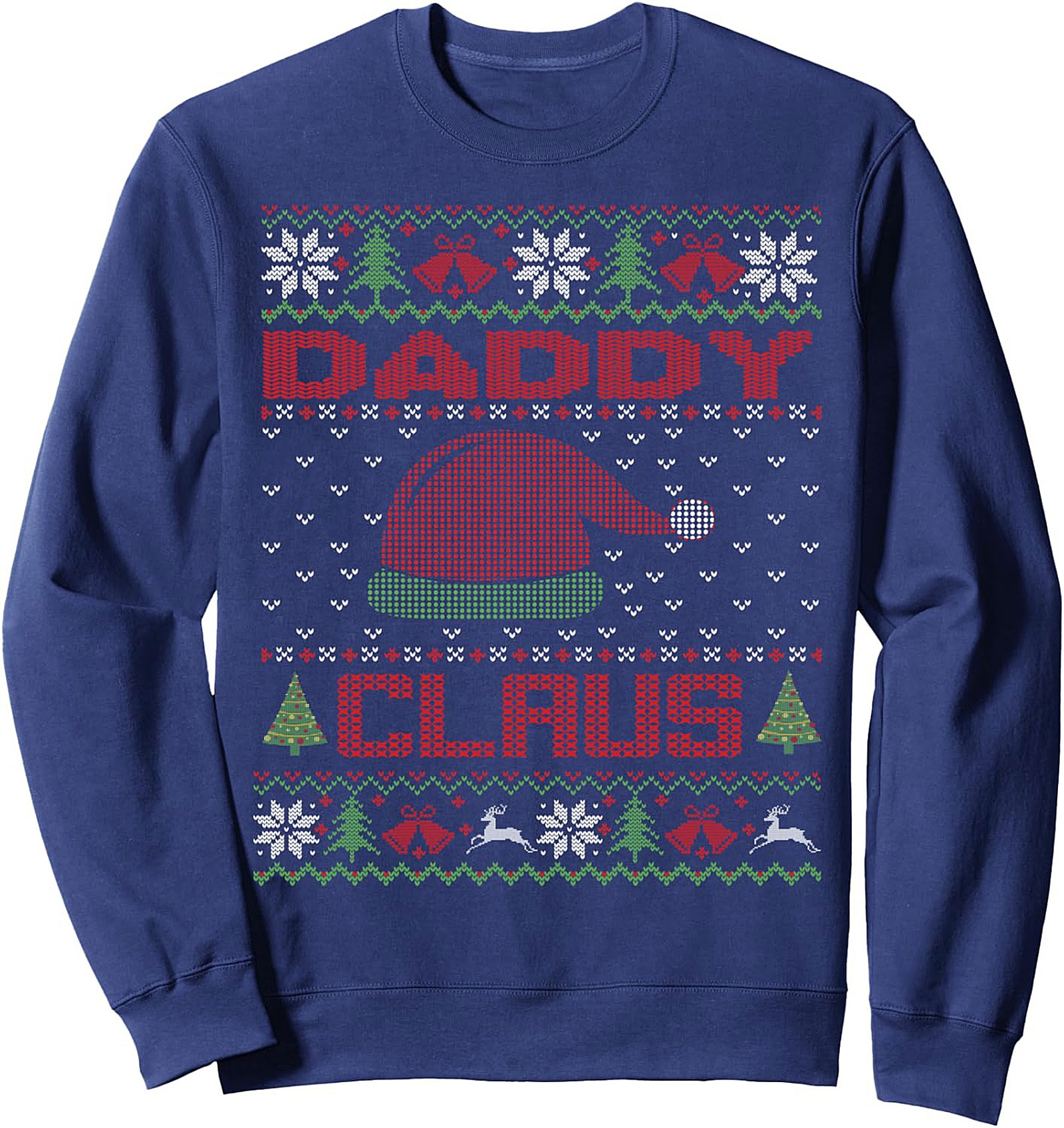 Daddy Claus Ugly Christmas Crewneck Sweatshirt Gift
