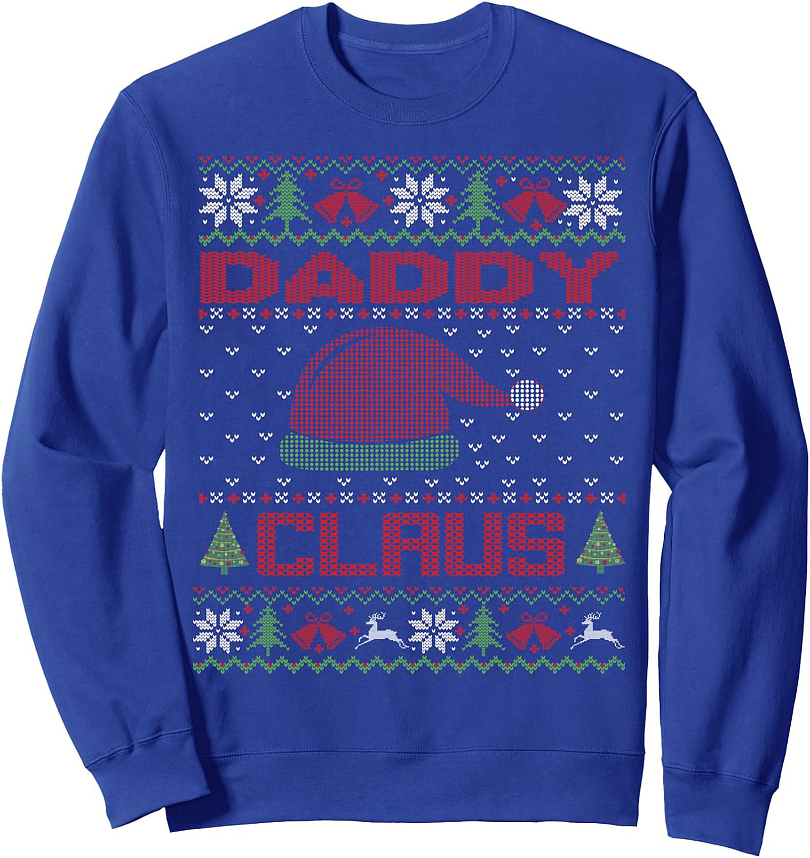 Daddy Claus Ugly Christmas Crewneck Sweatshirt Gift