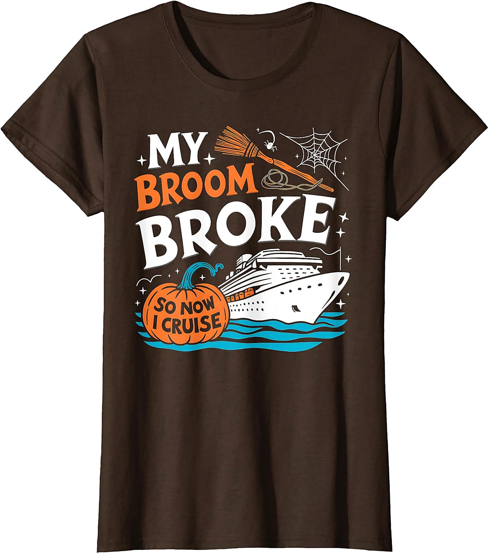 Funny Halloween Cruise T-Shirt: My Broom Broke Tee