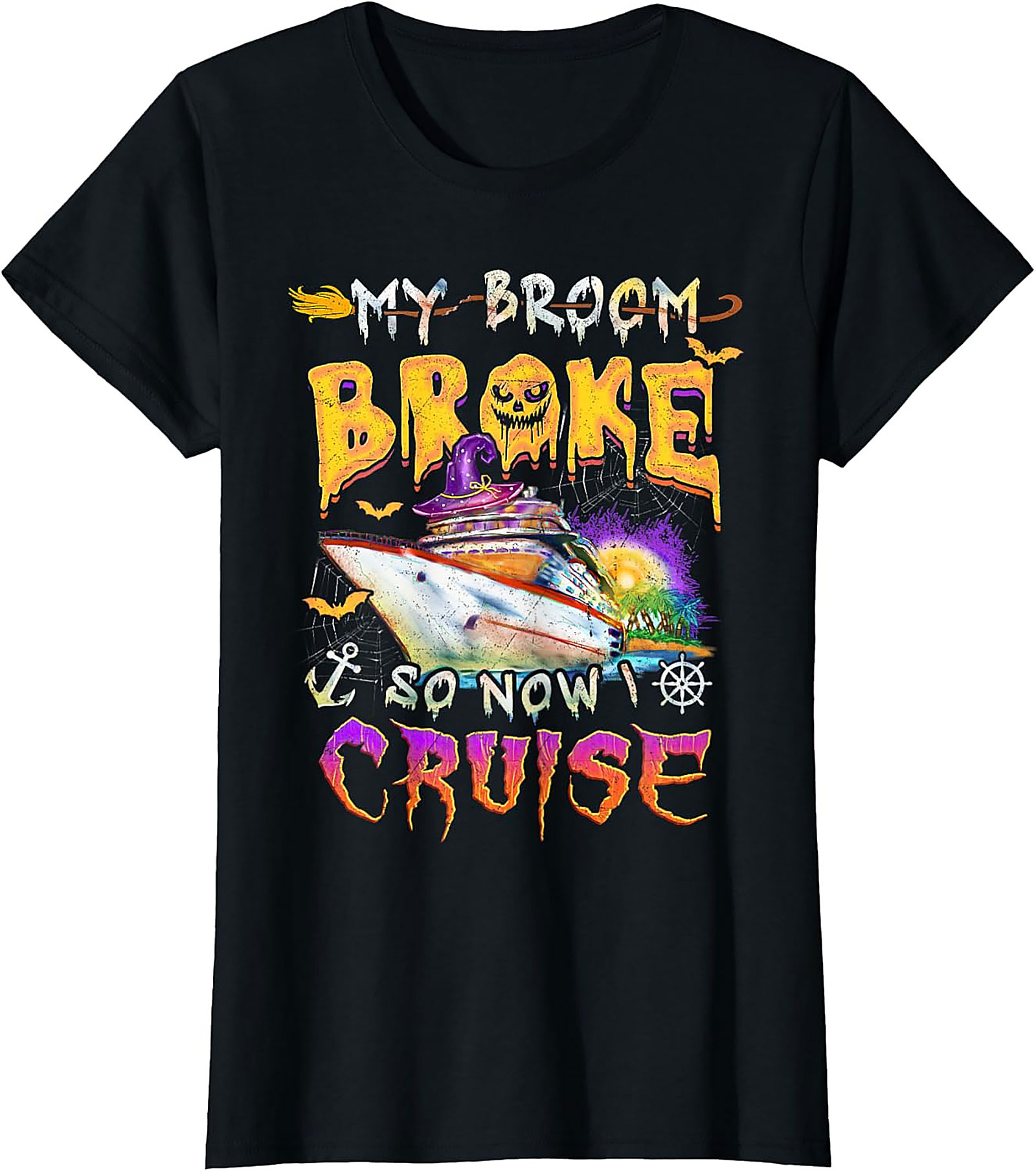 Funny Halloween Cruise T-Shirt | My Broom Broke Tee