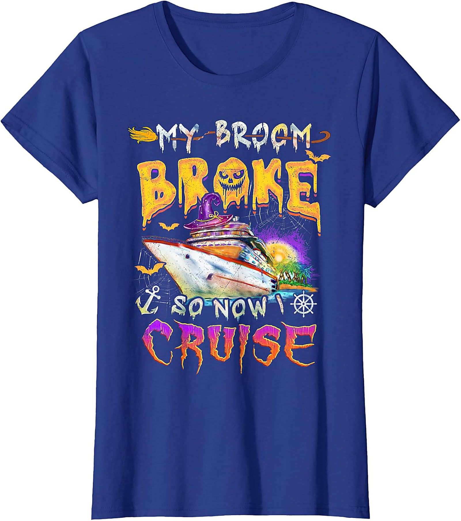 Funny Halloween Cruise T-Shirt | My Broom Broke Tee