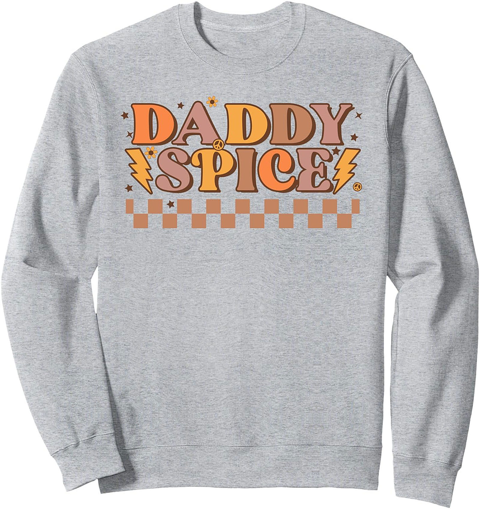 Groovy Daddy Spice Crewneck Sweatshirt Gift for Dad