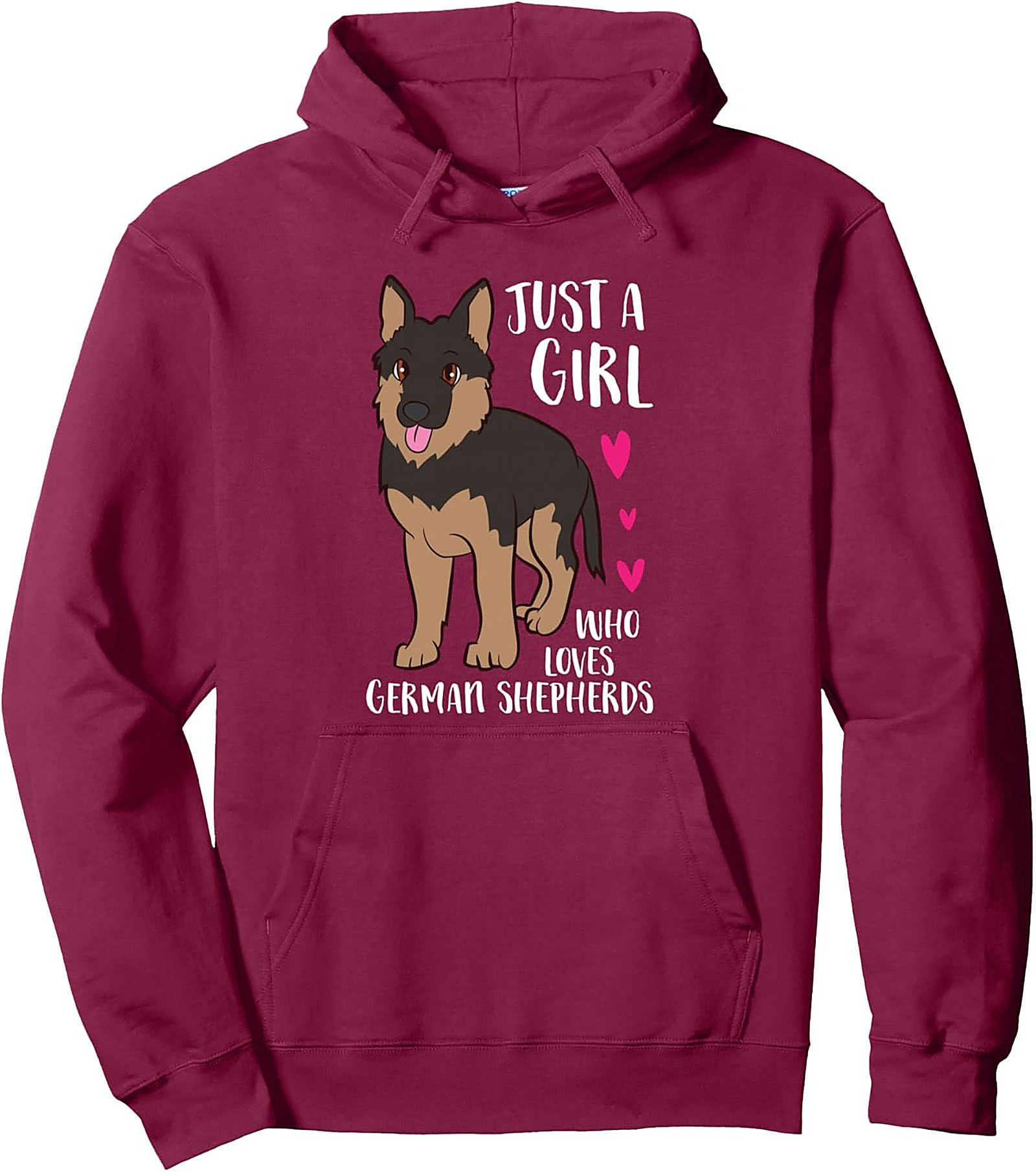 Just A Girl Who Loves German Shepherds Pullover Hoodie