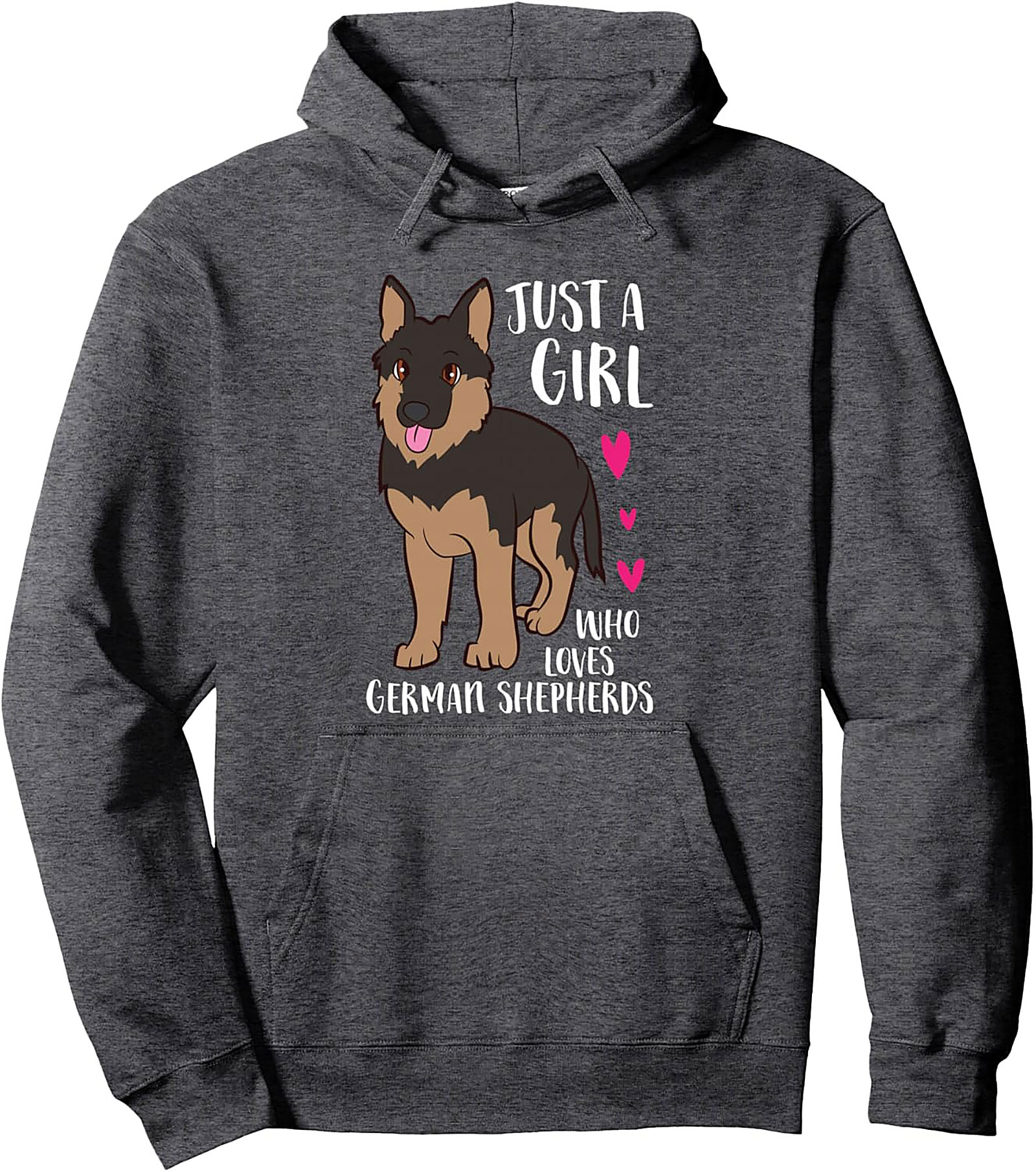Just A Girl Who Loves German Shepherds Pullover Hoodie