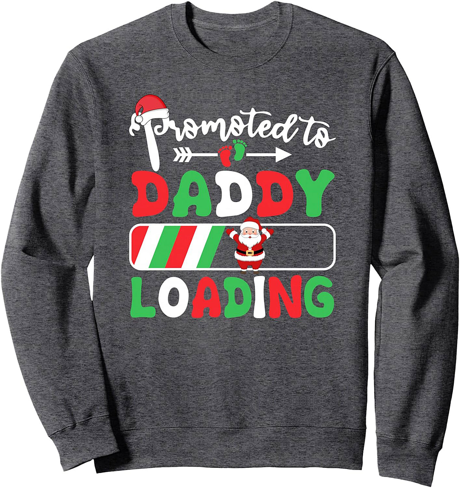 Promoted to Daddy Christmas Sweatshirt First Time Dad Gift
