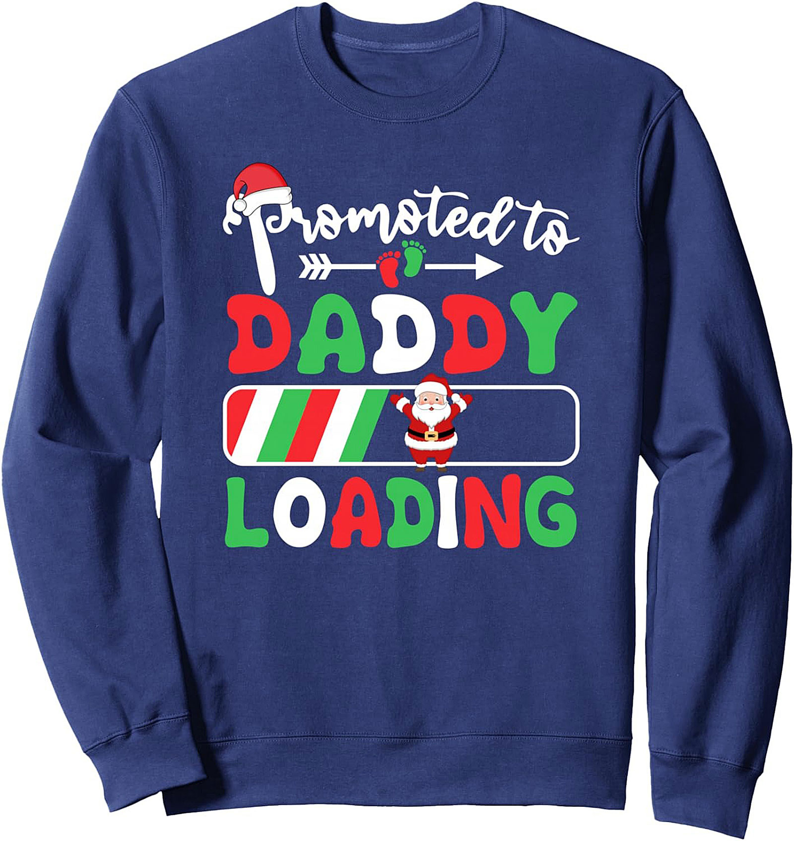 Promoted to Daddy Christmas Sweatshirt First Time Dad Gift