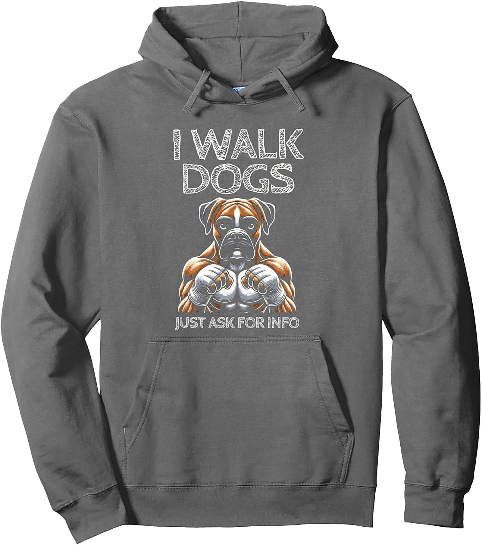 Muscular Boxer Dog Walker Unisex Hoodie | I Walk Dogs Just Ask For Info