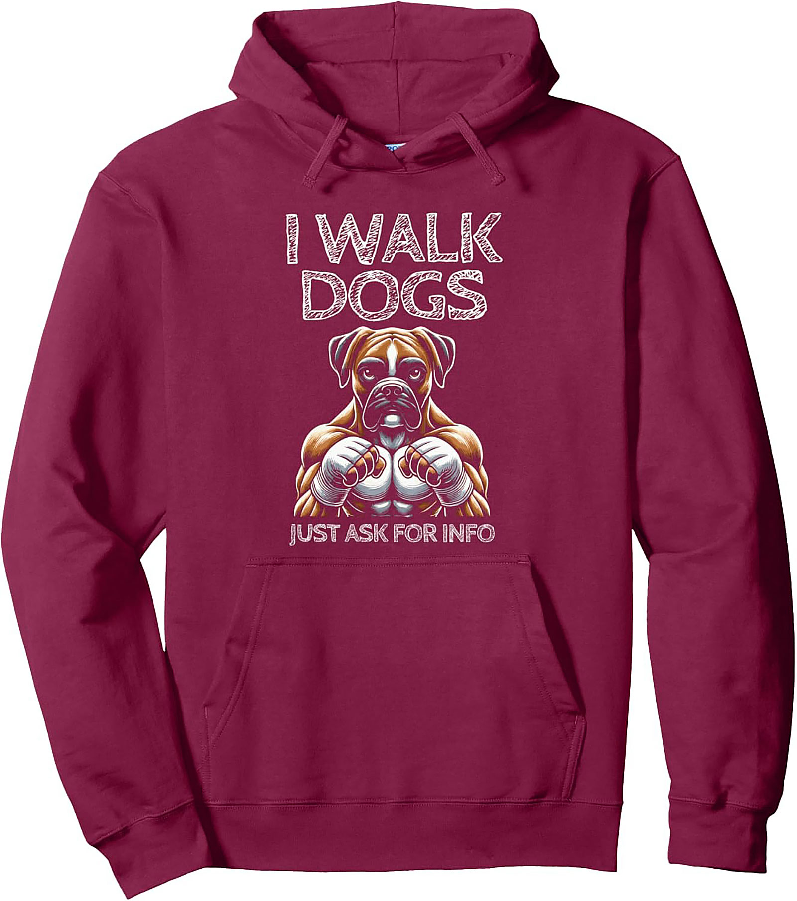 Muscular Boxer Dog Walker Unisex Hoodie | I Walk Dogs Just Ask For Info