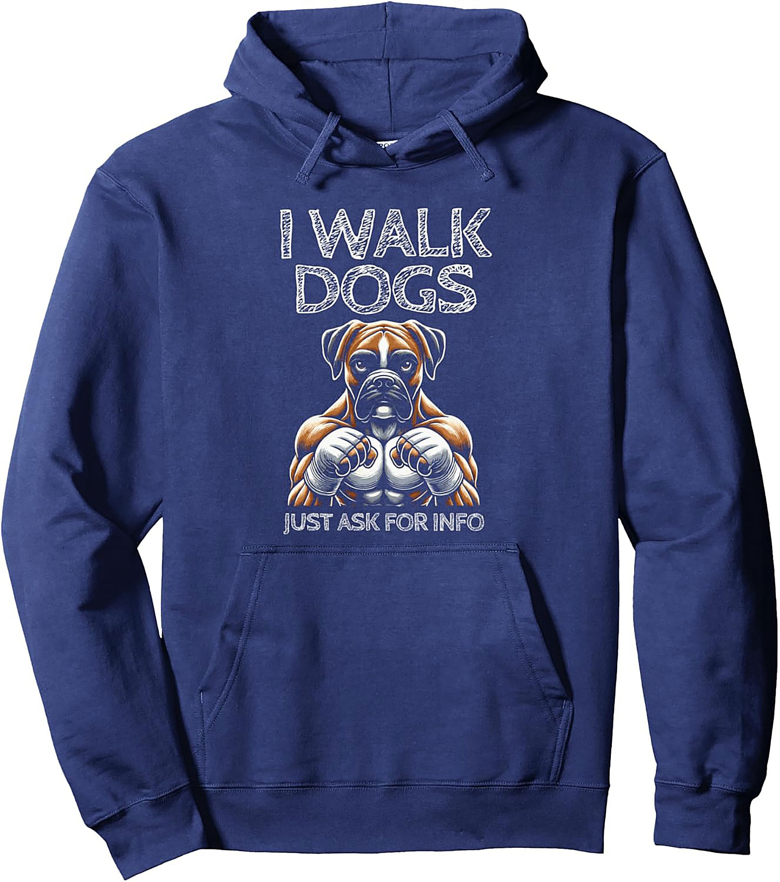 Muscular Boxer Dog Walker Unisex Hoodie | I Walk Dogs Just Ask For Info