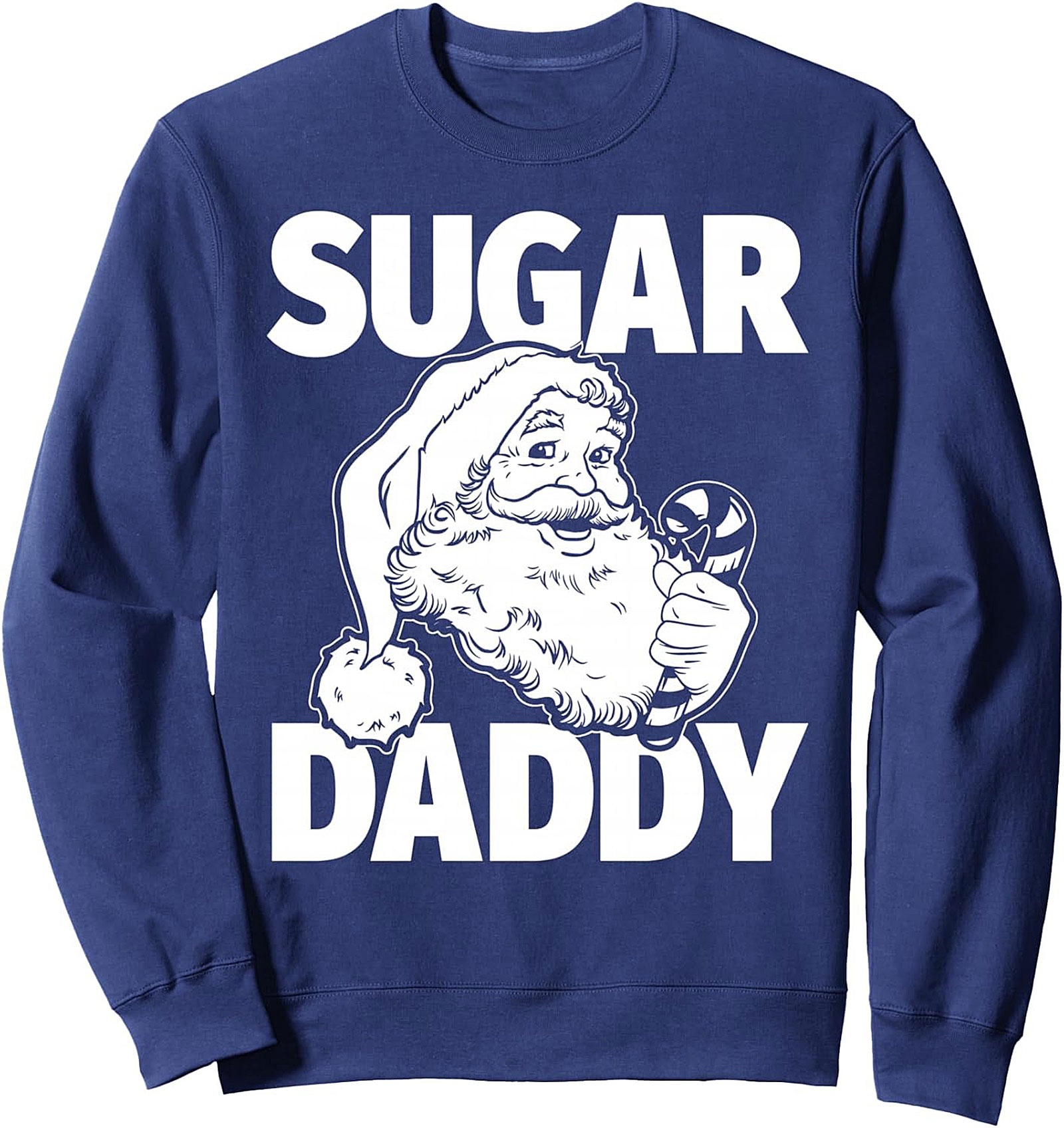 Sugar Daddy Santa Funny Christmas Crewneck Sweatshirt