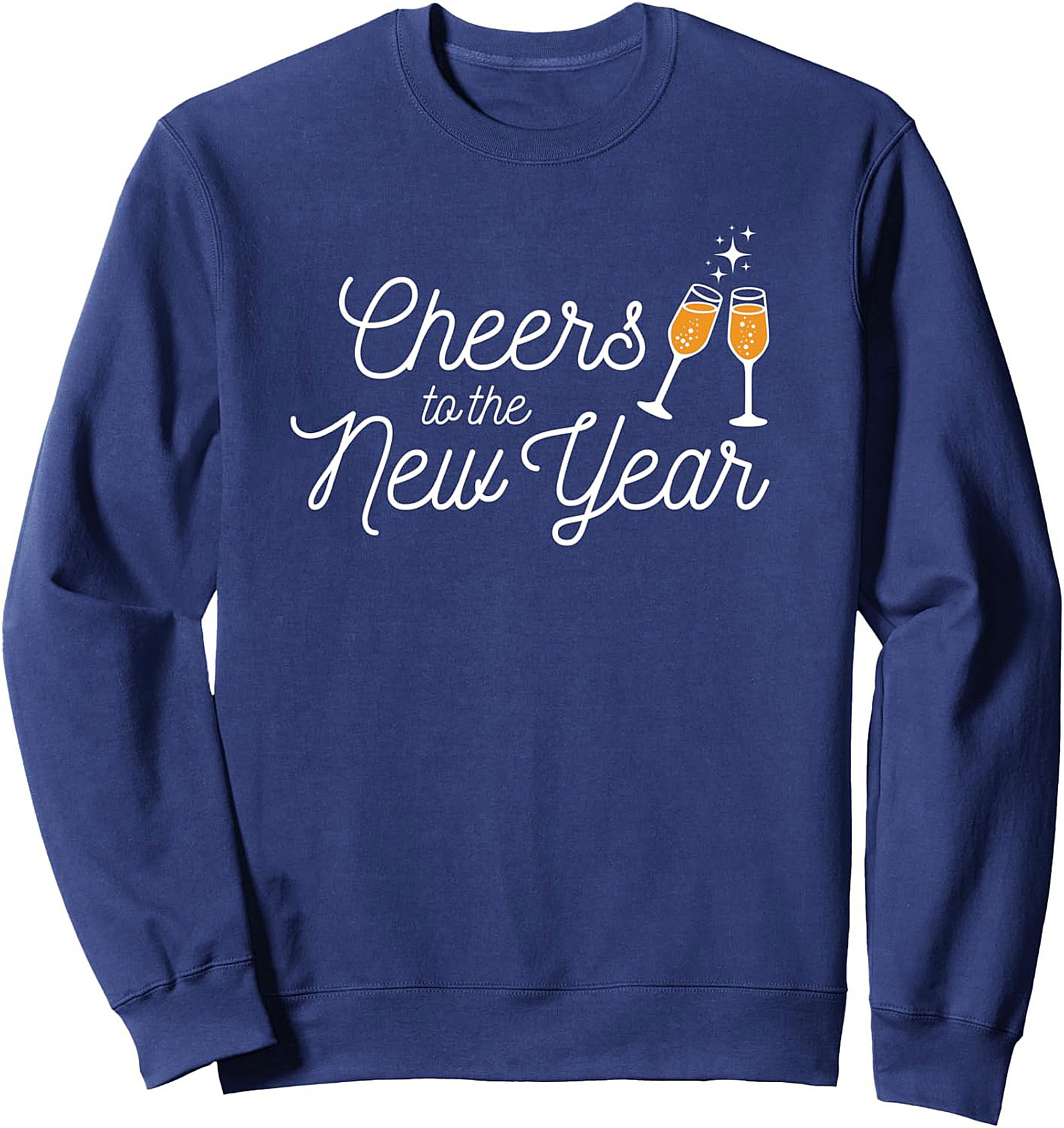 New Year's Eve Sweatshirt Cheers Crewneck Pullover Gift