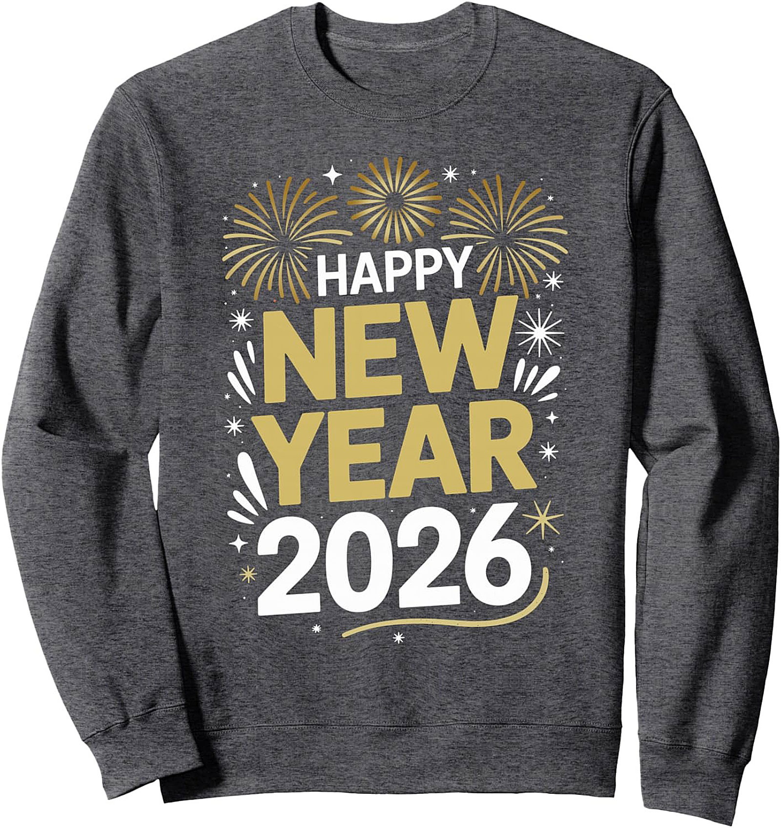 Happy New Year 2026 Crewneck Sweatshirt Festive Pullover