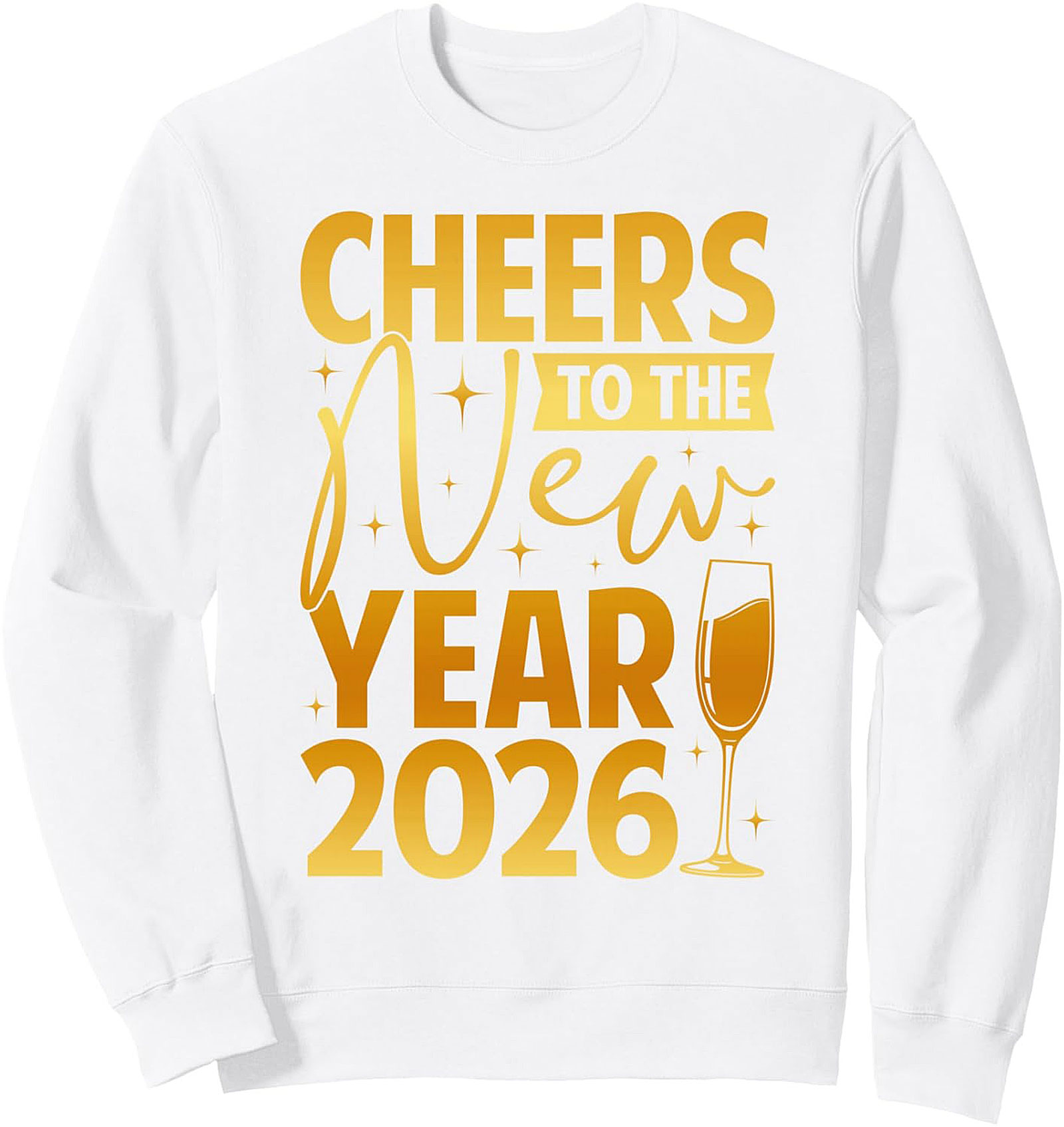 Cheers to New Year 2026 Crewneck Sweatshirt Pullover