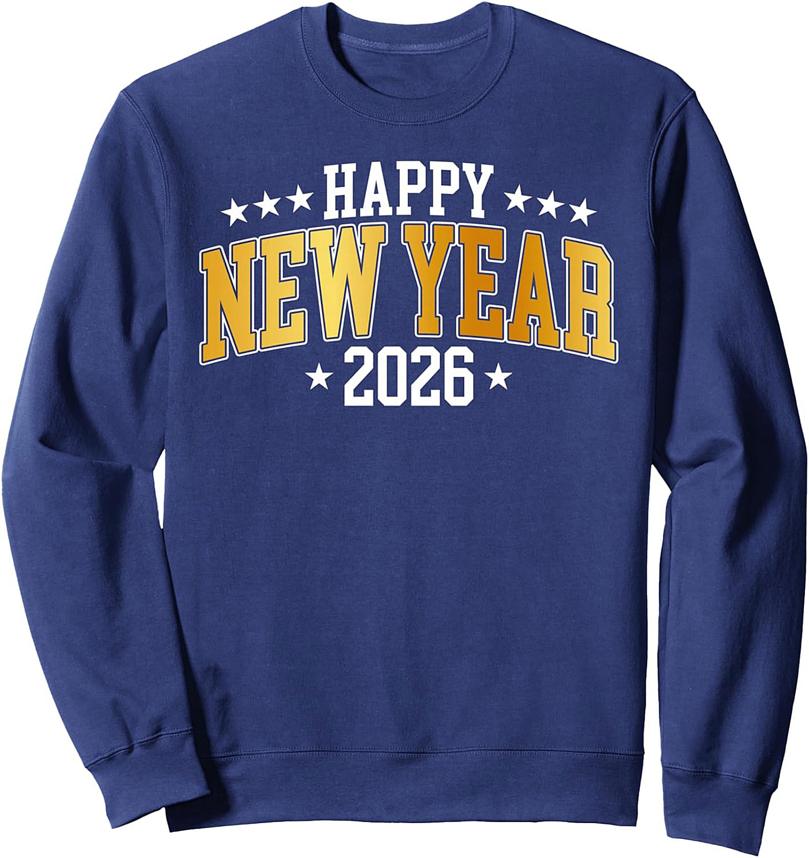Happy New Year 2026 Crewneck Sweatshirt Collegiate Style