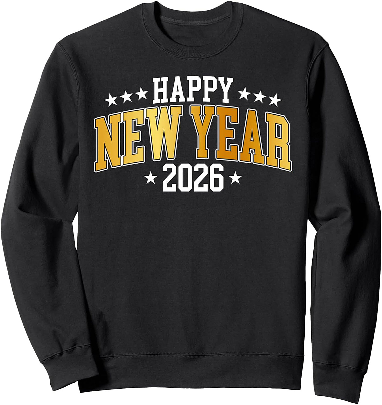 Happy New Year 2026 Crewneck Sweatshirt Collegiate Style