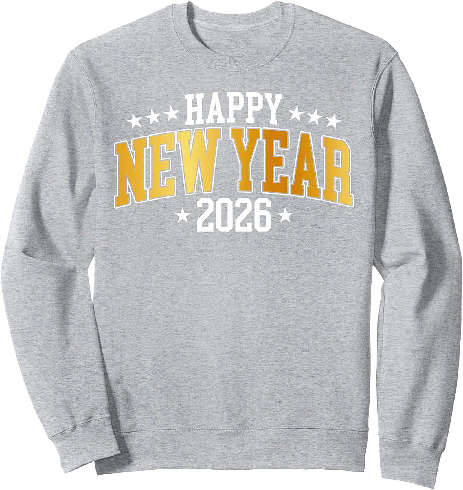 Happy New Year 2026 Crewneck Sweatshirt Collegiate Style