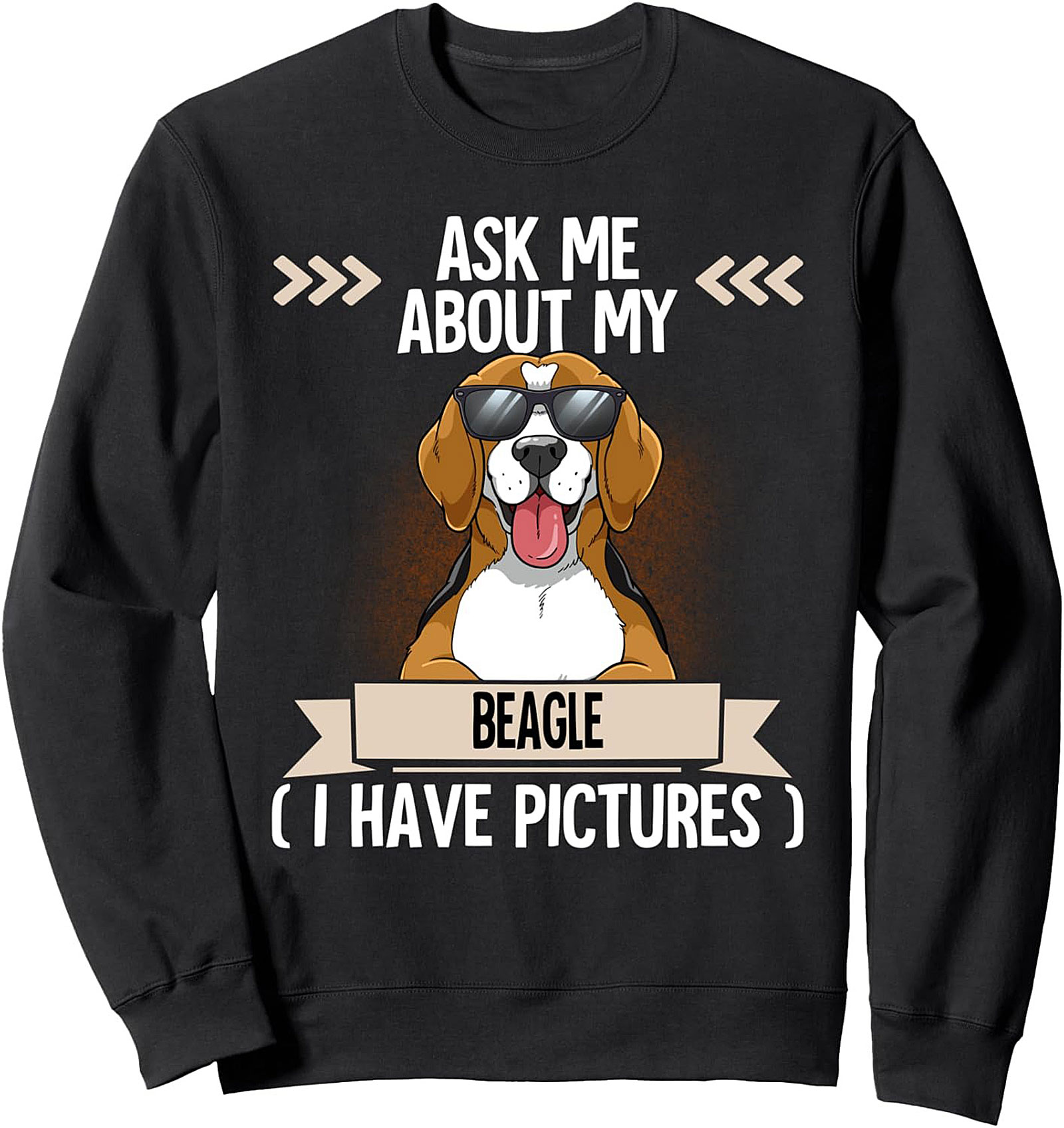 Beagle Owner Crewneck Sweatshirt | Ask Me About My Beagle Pullover