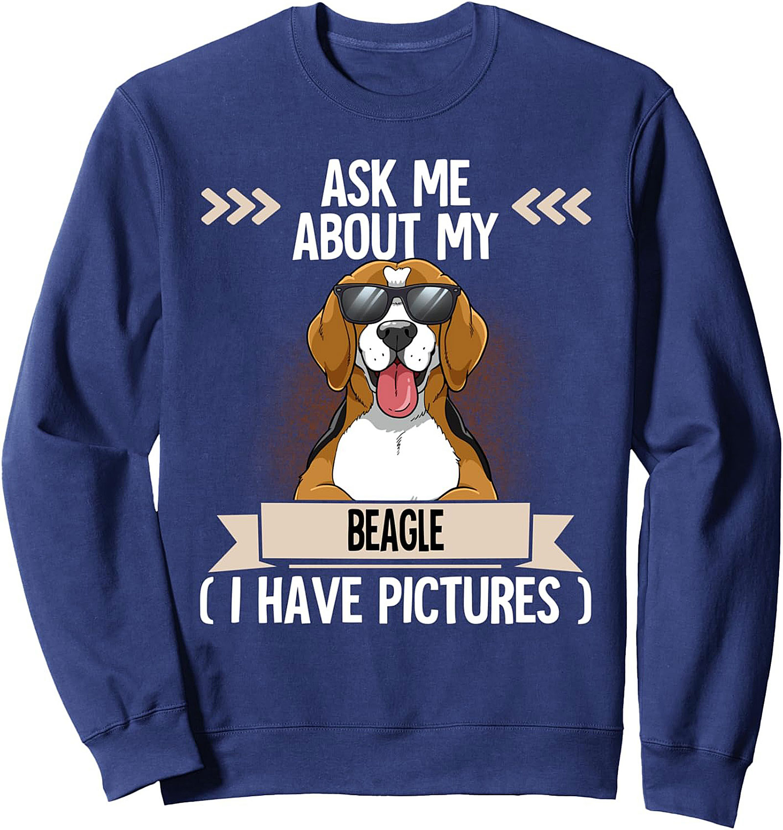 Beagle Owner Crewneck Sweatshirt | Ask Me About My Beagle Pullover