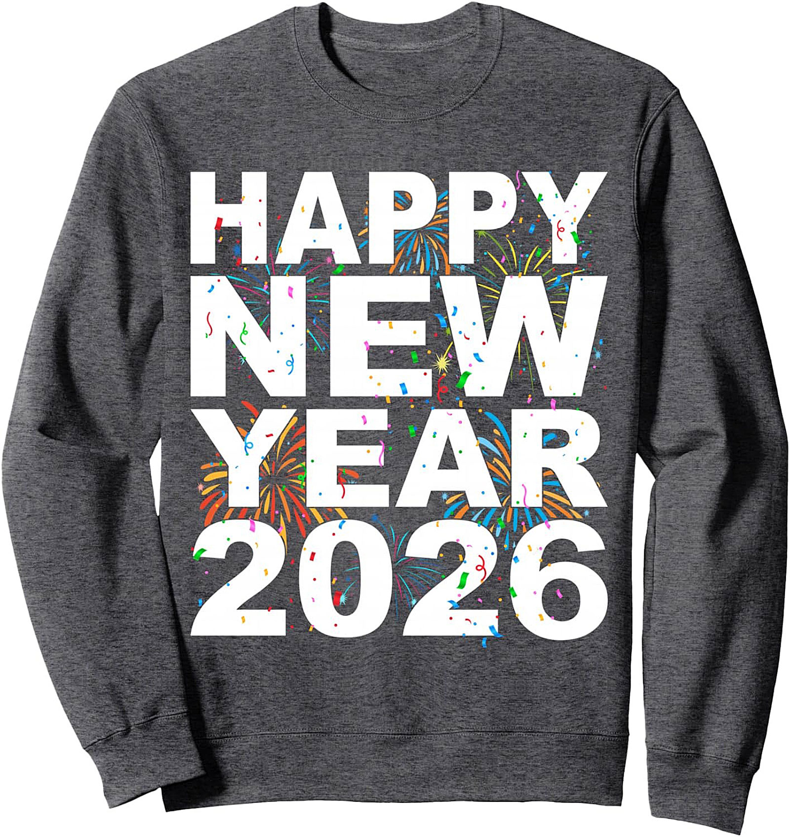 Happy New Year 2026 Crewneck Sweatshirt Fireworks Pullover