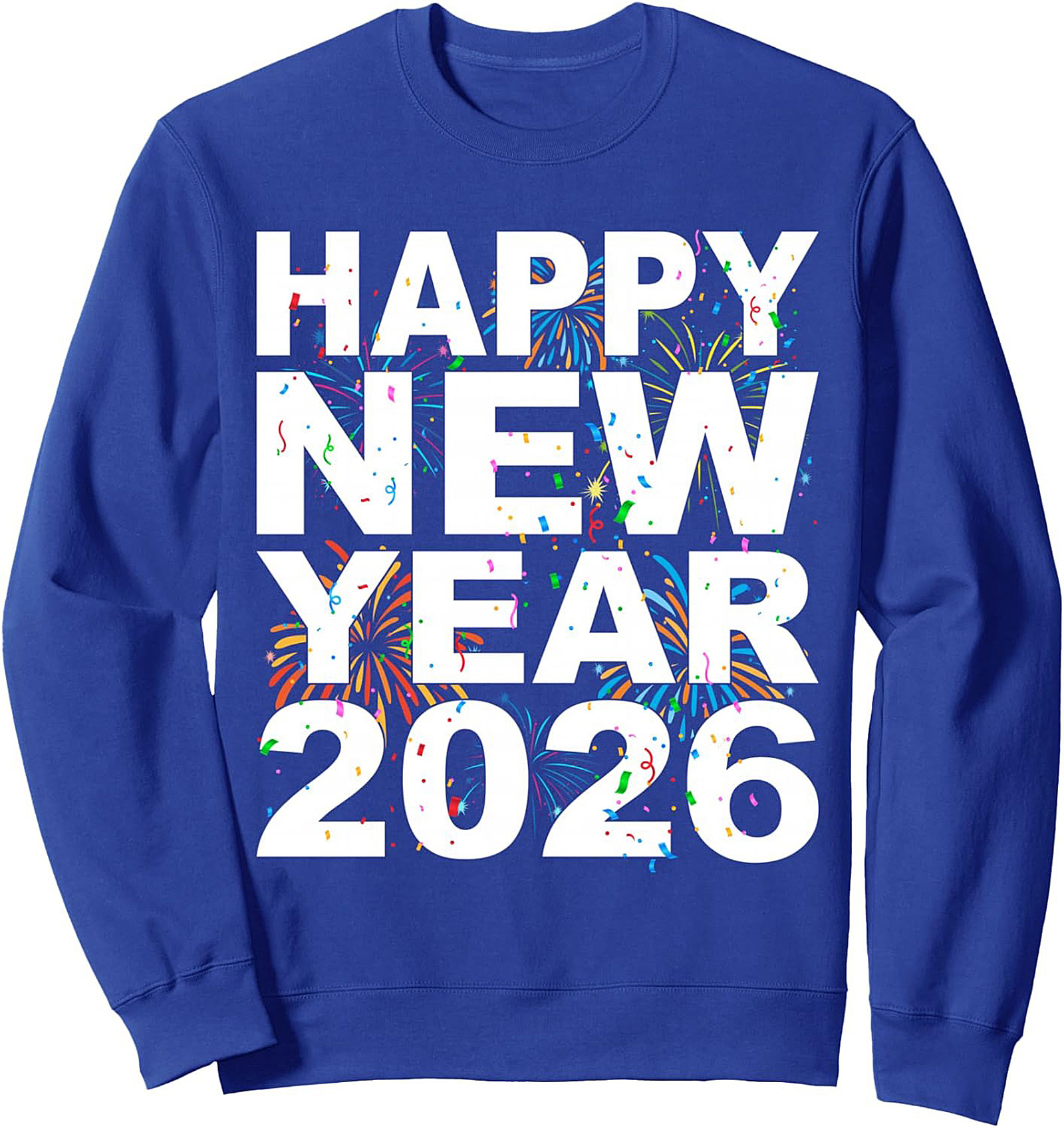 Happy New Year 2026 Crewneck Sweatshirt Fireworks Pullover