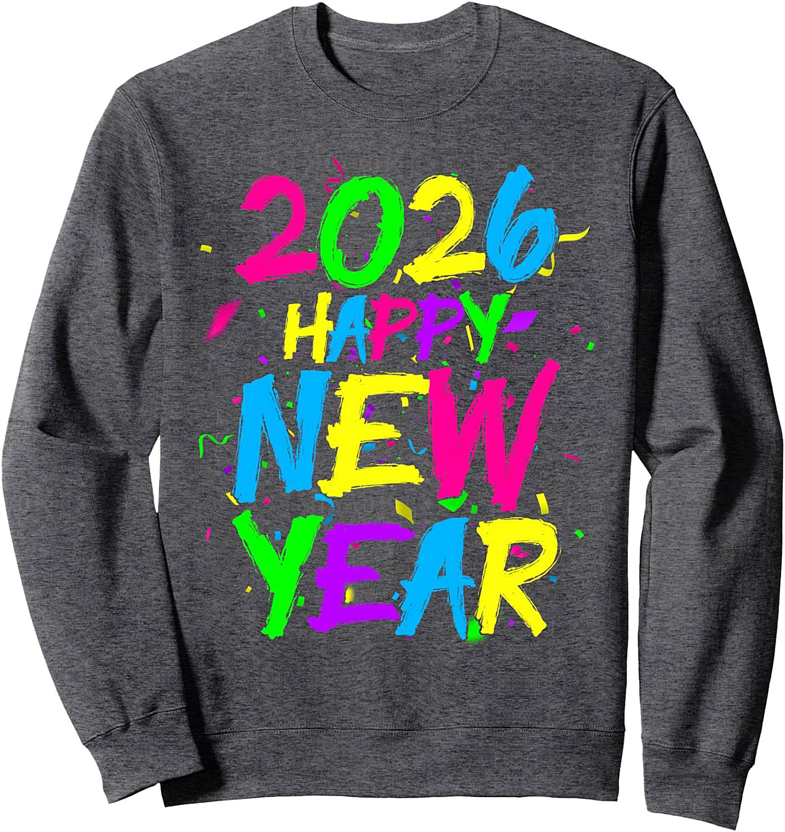 2026 Happy New Year Sweatshirt Crewneck