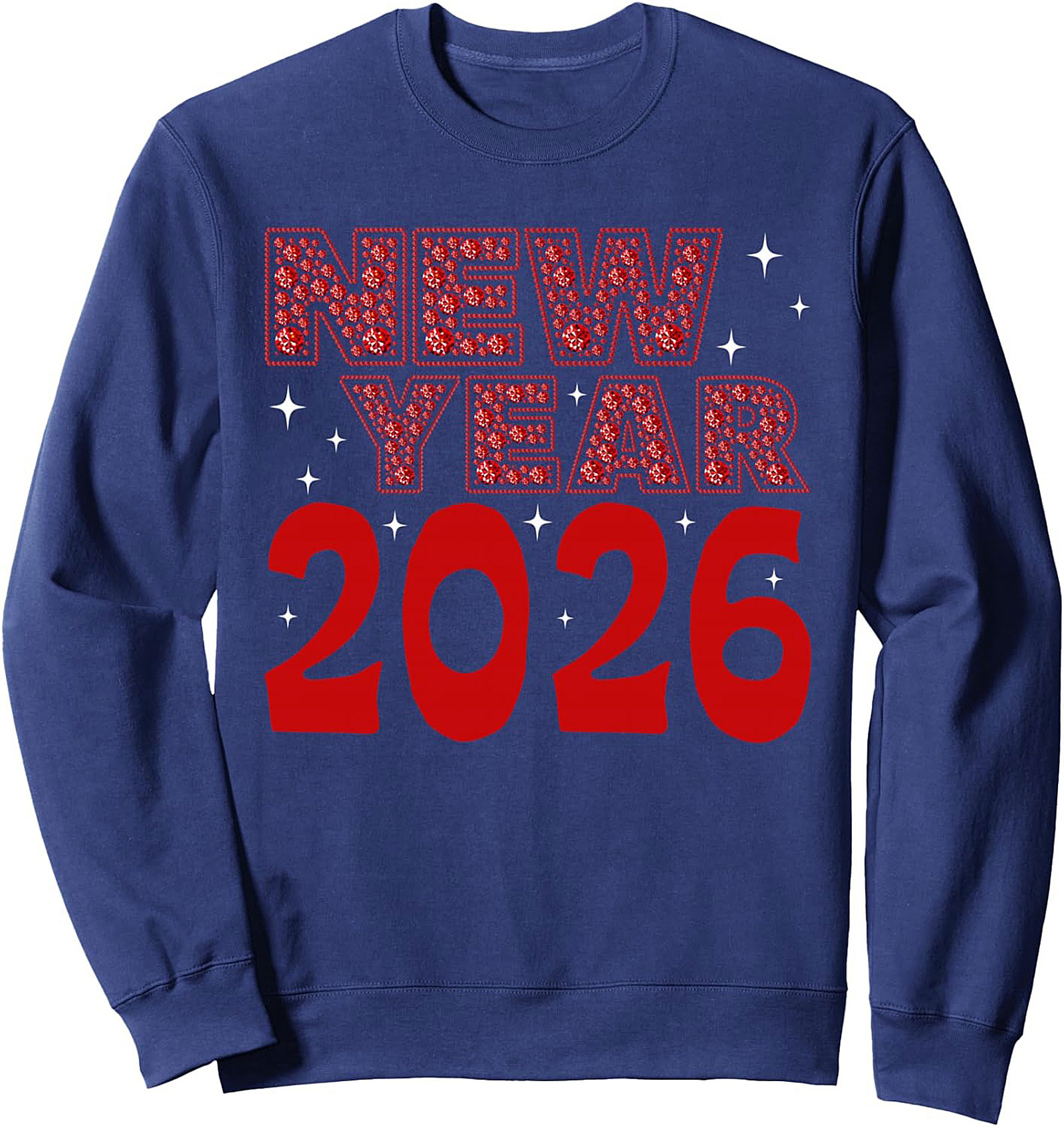 New Year 2026 Crewneck Sweatshirt Cozy Celebration