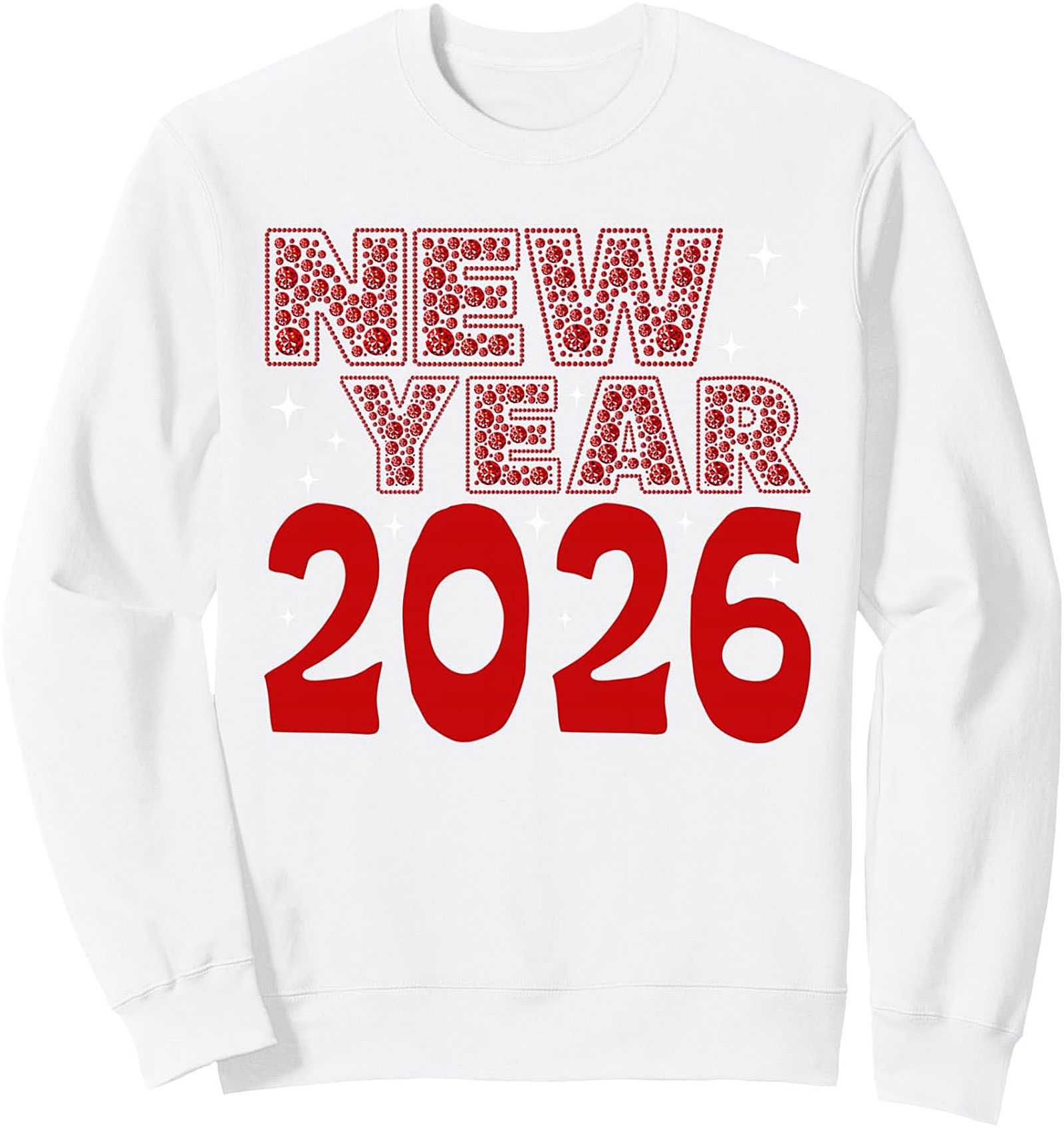 New Year 2026 Crewneck Sweatshirt Cozy Celebration