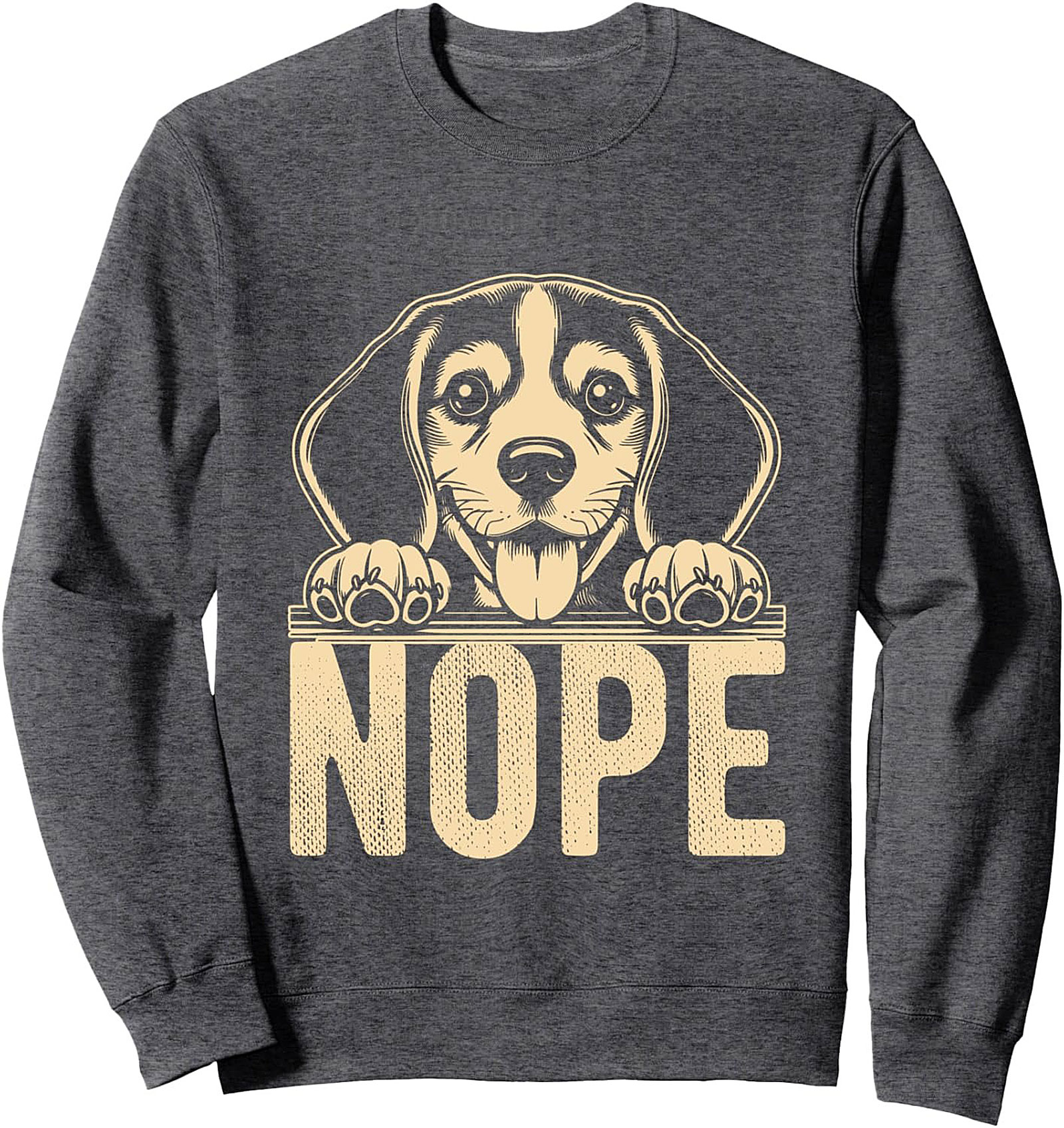 Funny Beagle Nope Graphic Sweatshirt | Sarcastic Dog Crewneck Pullover