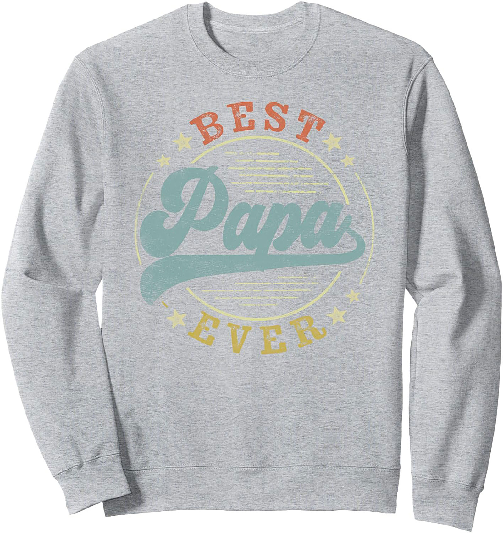 Best Papa Ever Sweatshirt Vintage Crewneck Pullover Gift