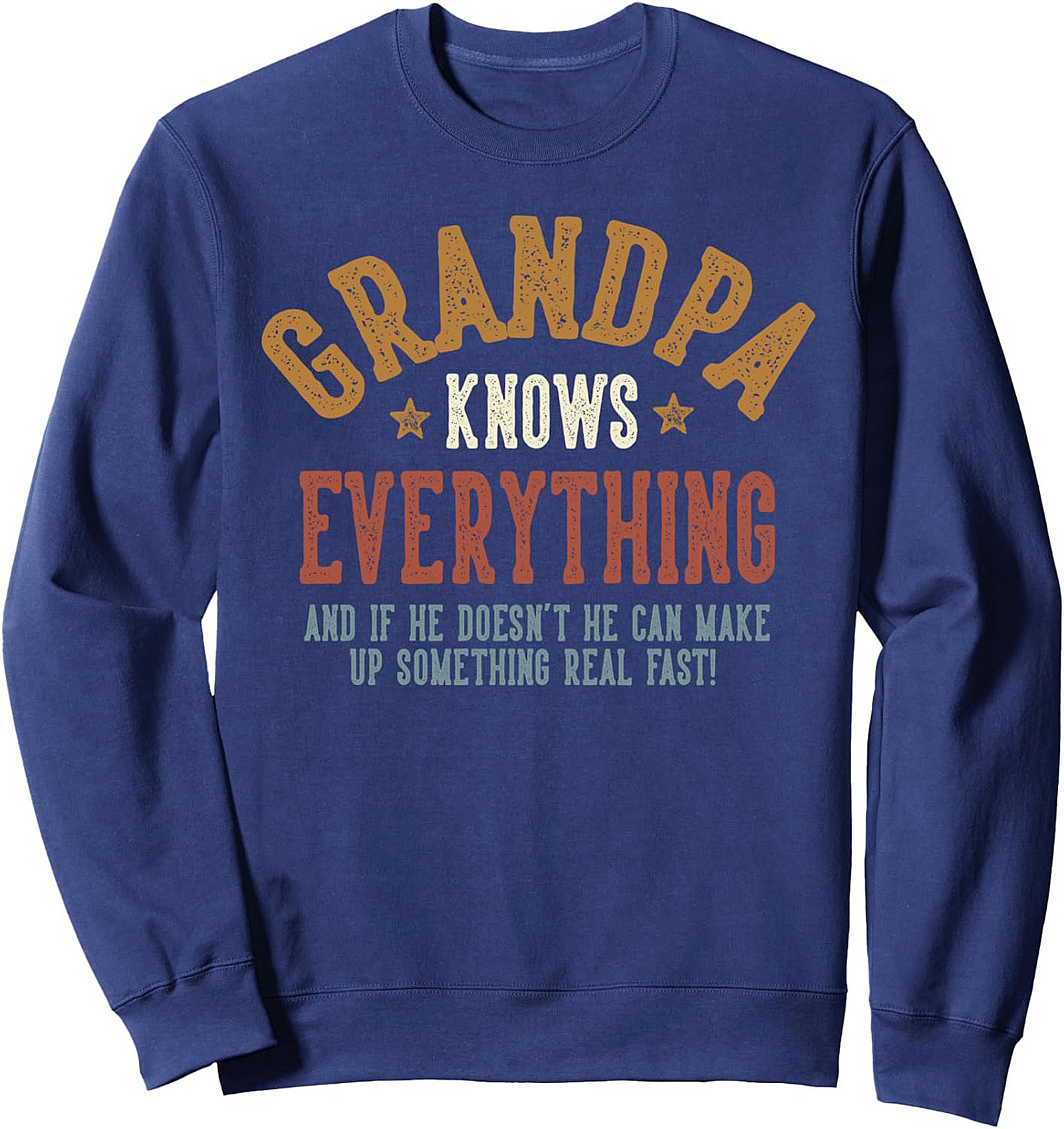 Funny Grandpa Knows Everything Crewneck Sweatshirt Gift