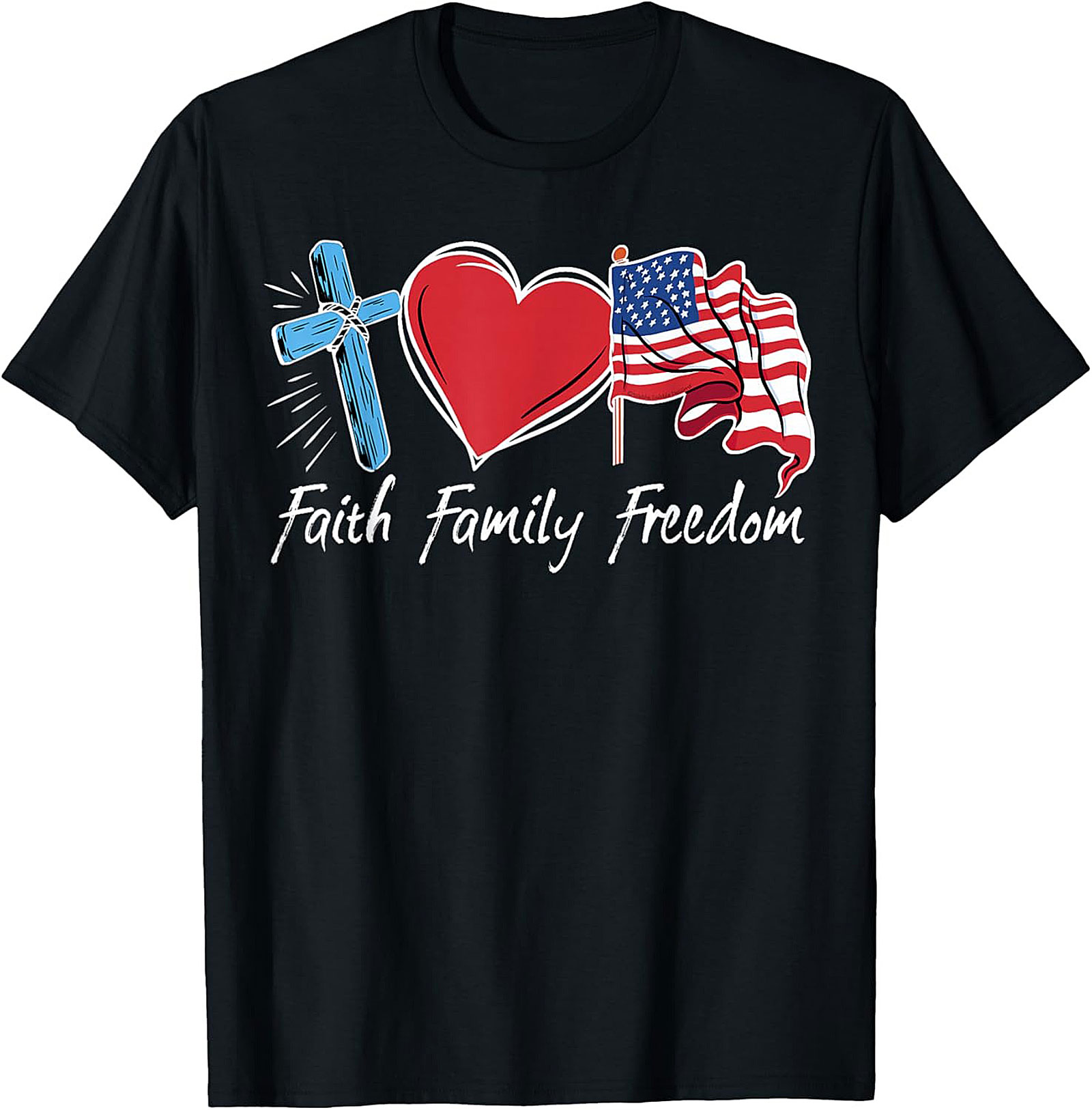 Faith Family Freedom T-shirt | Patriotic Christian Graphic Tee