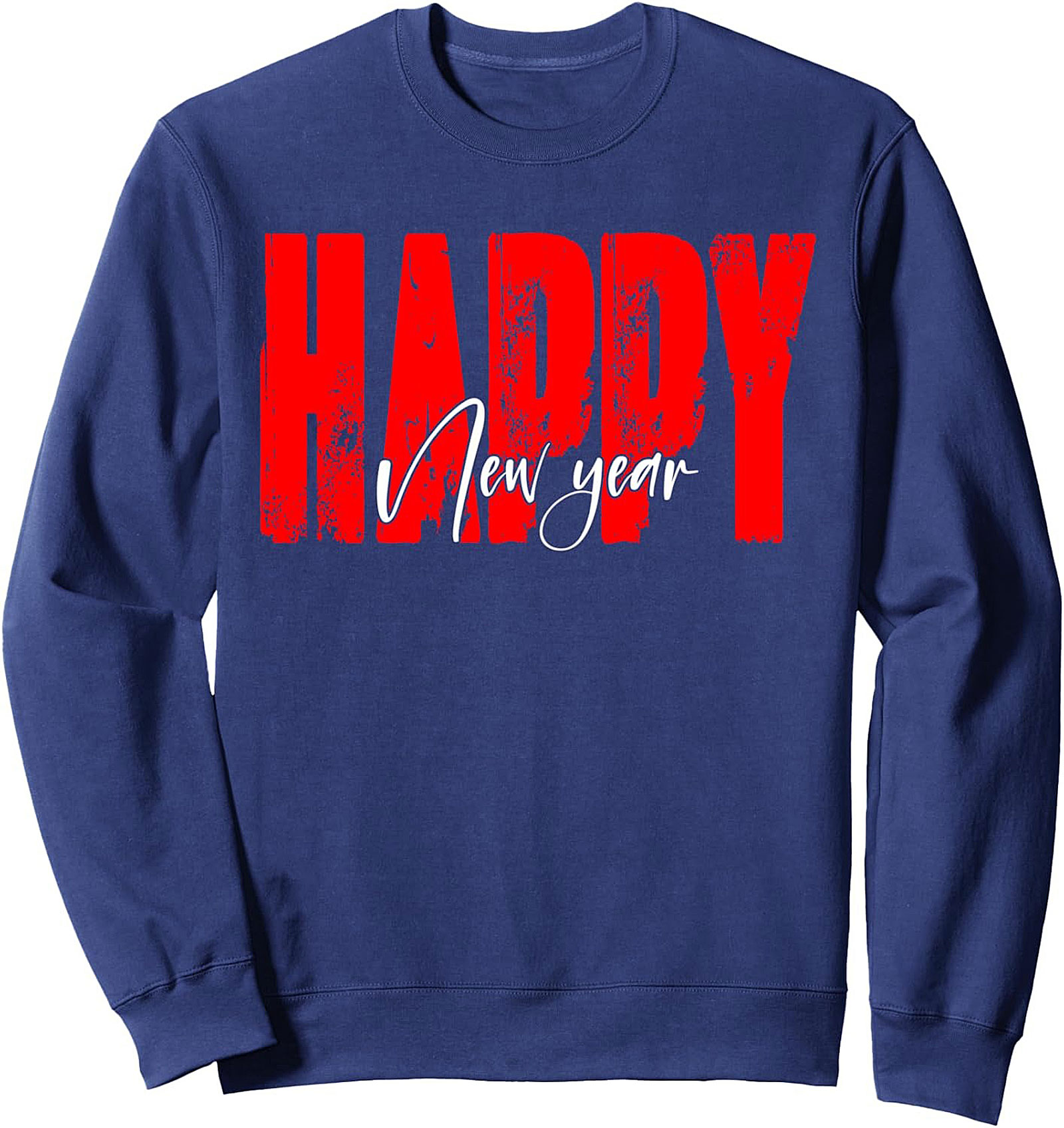Happy New Year Graphic Sweatshirt Cozy Crewneck Gift