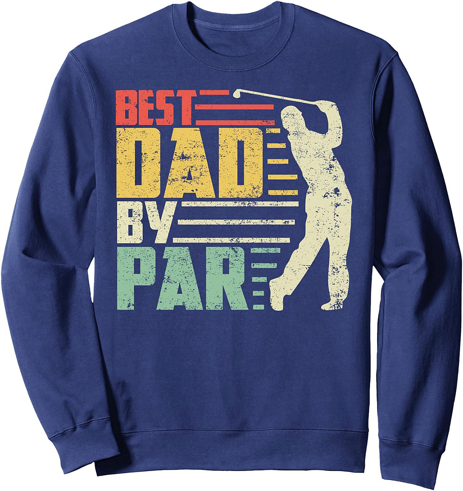 Best Dad By Par Golf Dad Crewneck Sweatshirt Gift