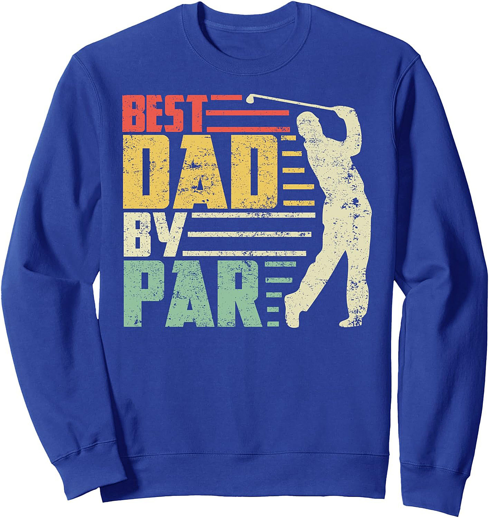 Best Dad By Par Golf Dad Crewneck Sweatshirt Gift