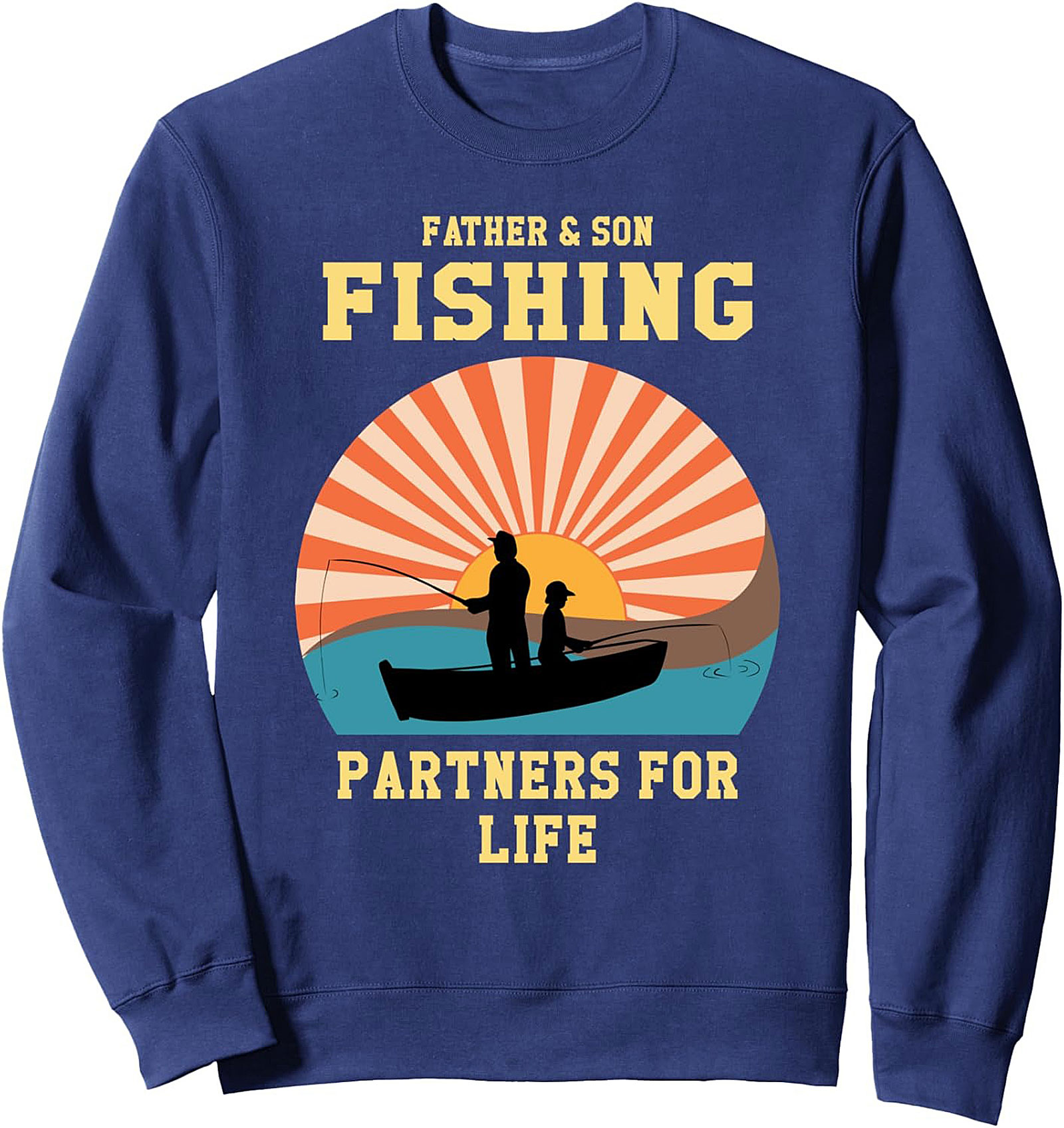 Father & Son Fishing Partners Life Crewneck Sweatshirt
