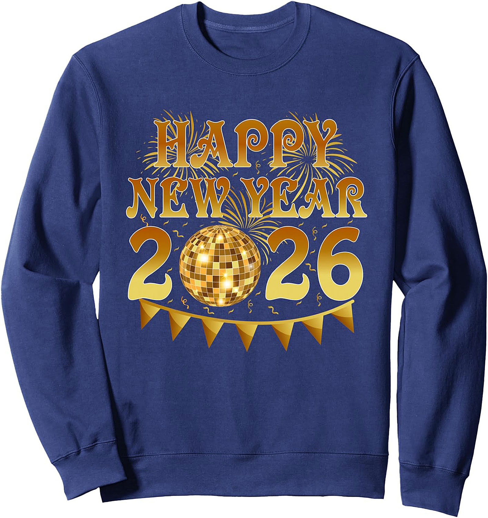 Happy New Year 2026 Crewneck Sweatshirt Festive Pullover