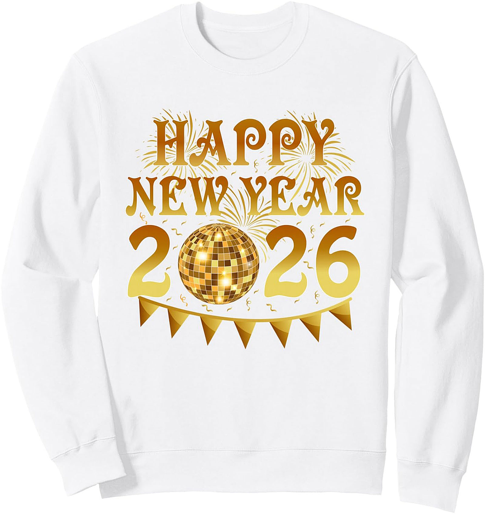 Happy New Year 2026 Crewneck Sweatshirt Festive Pullover