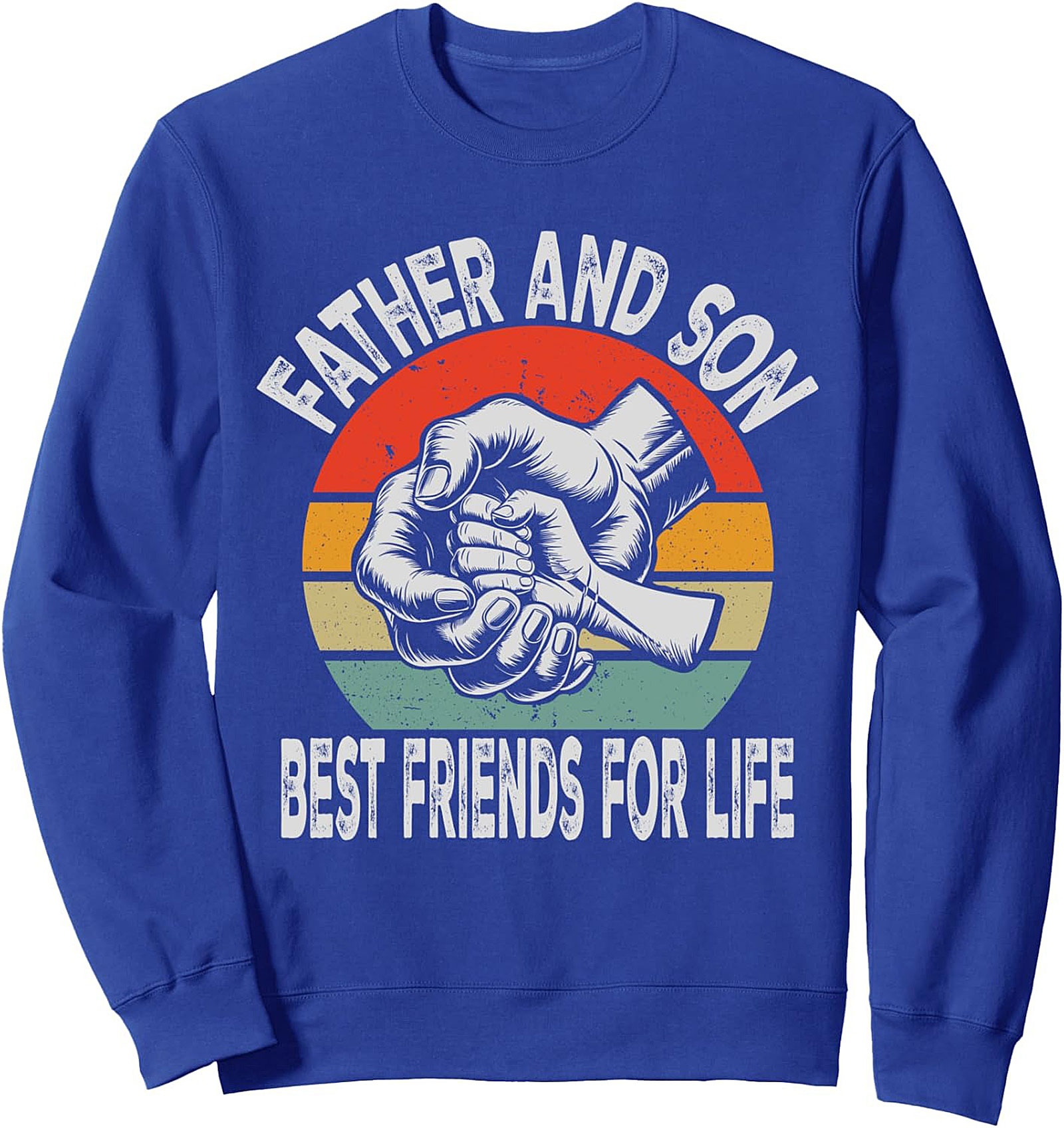 Father and Son Best Friends for Life Crewneck Sweatshirt