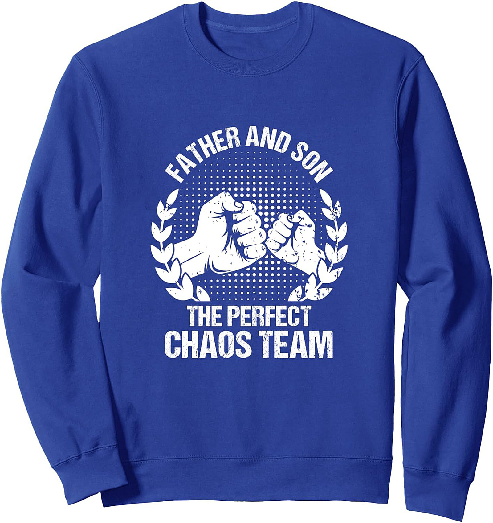 Father and Son Chaos Team Graphic Sweatshirt Gift Idea