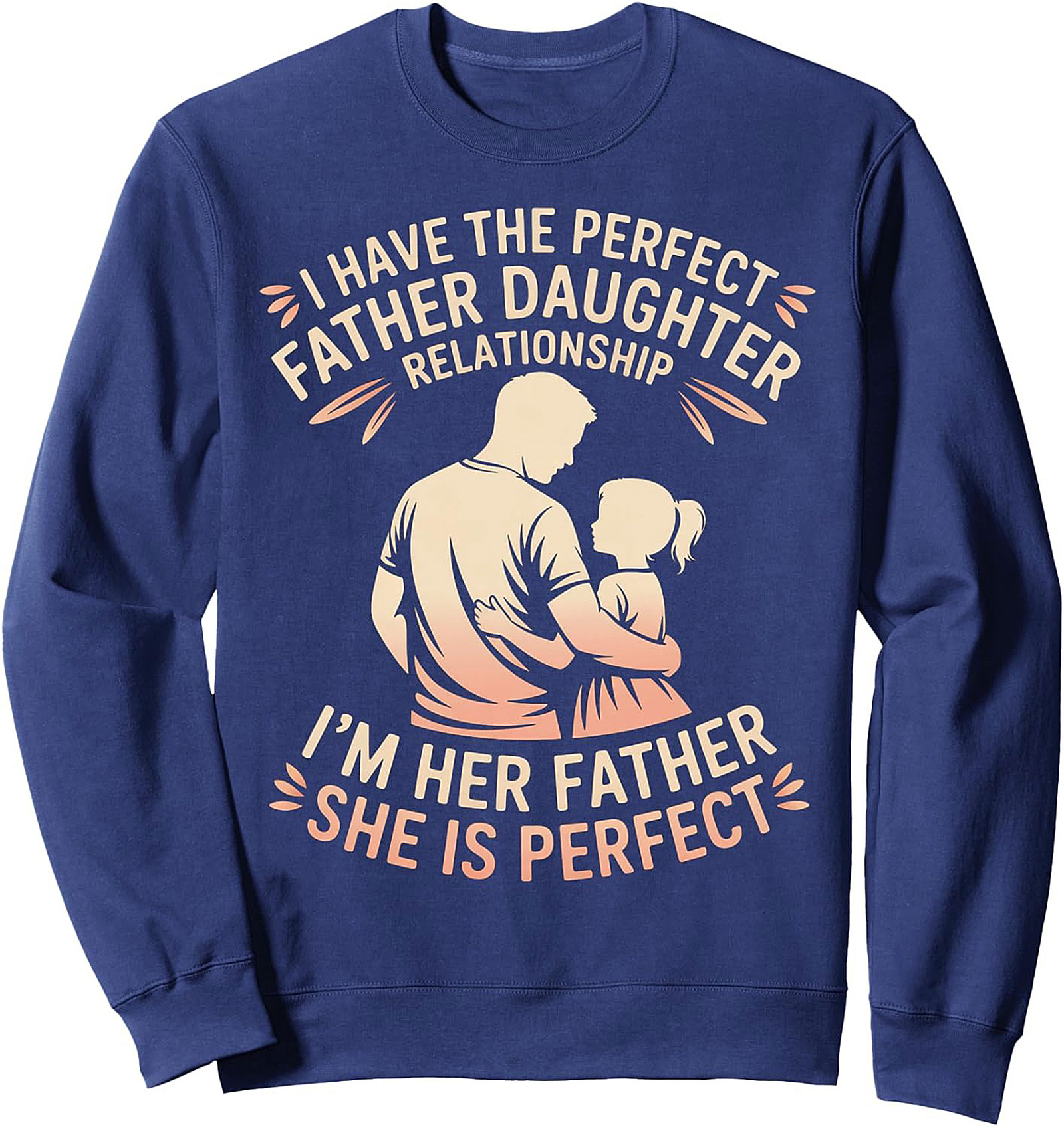 Father Daughter Sweatshirt Perfect Dad Gift Crewneck