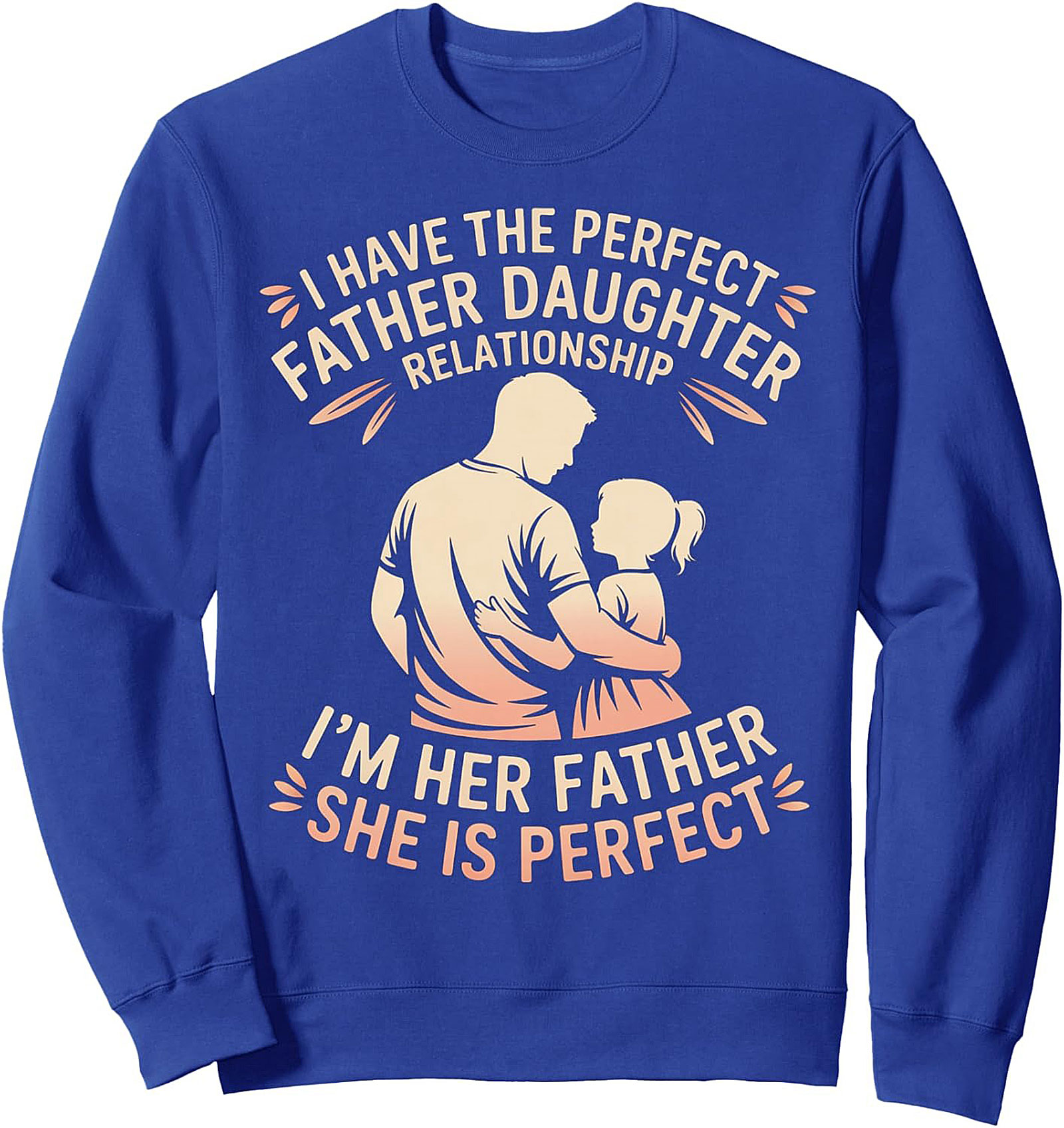 Father Daughter Sweatshirt Perfect Dad Gift Crewneck