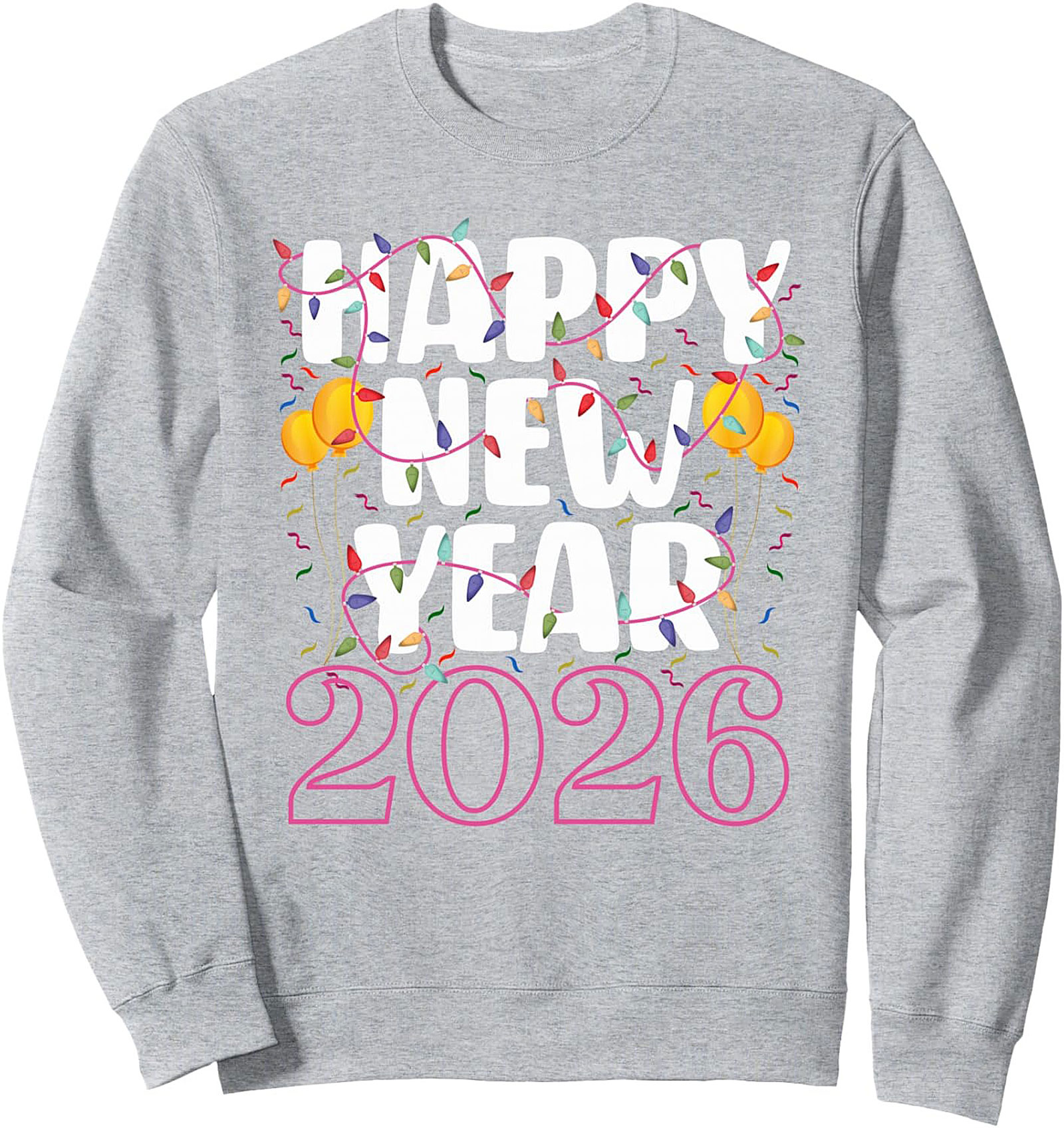 Happy New Year 2026 Graphic Sweatshirt Cozy Pullover