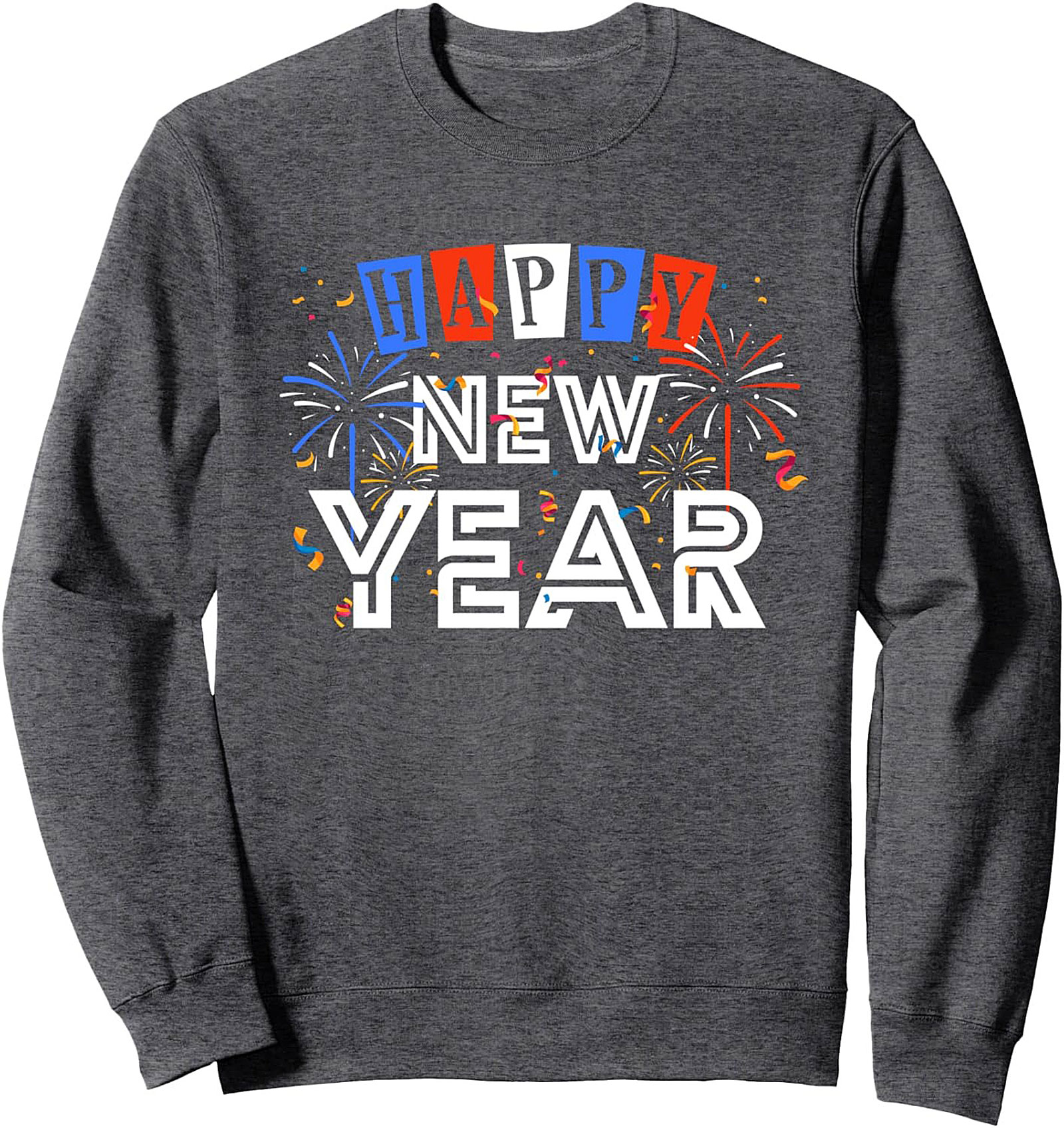 Happy New Year Crewneck Sweatshirt Festive Pullover