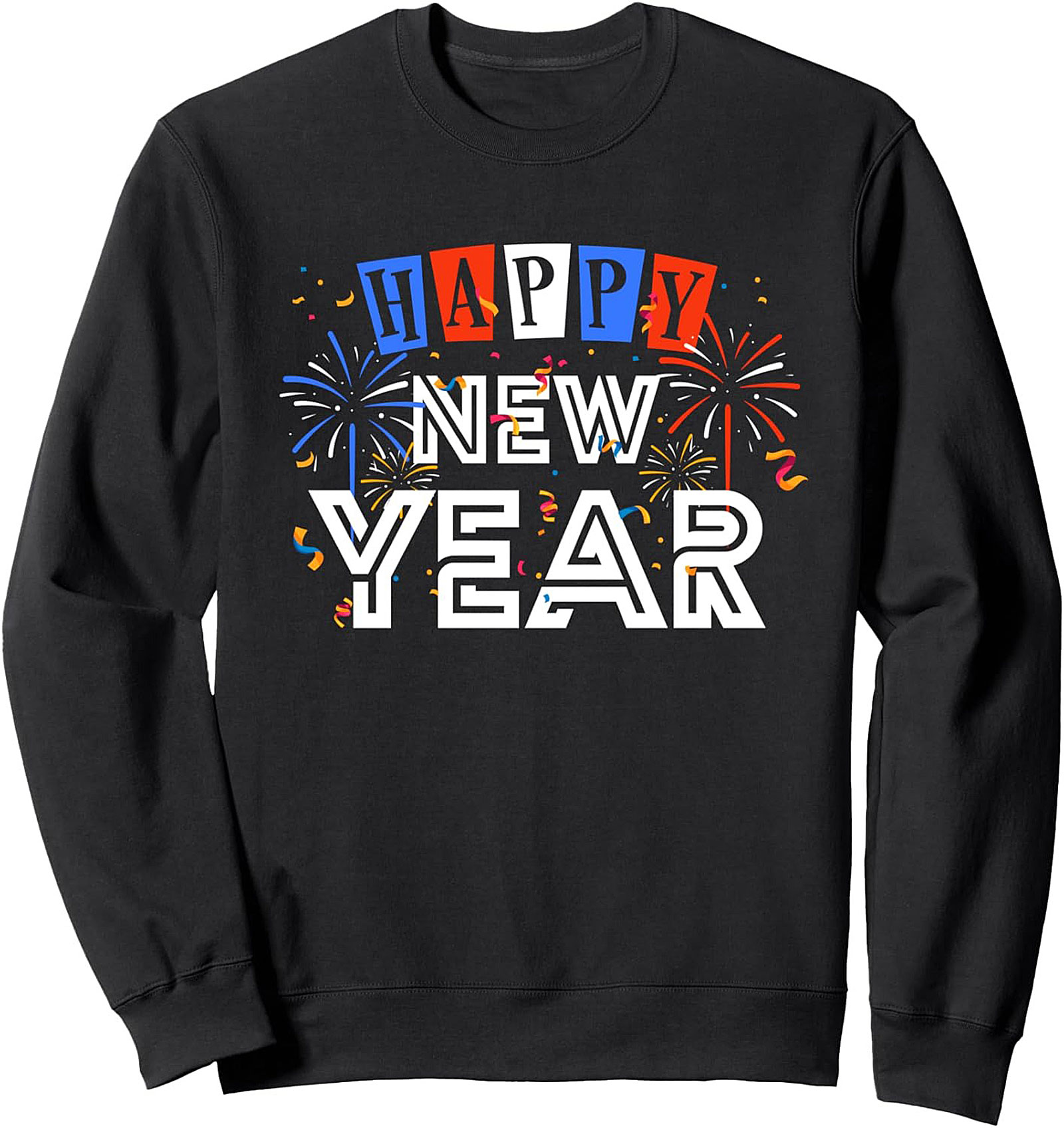 Happy New Year Crewneck Sweatshirt Festive Pullover