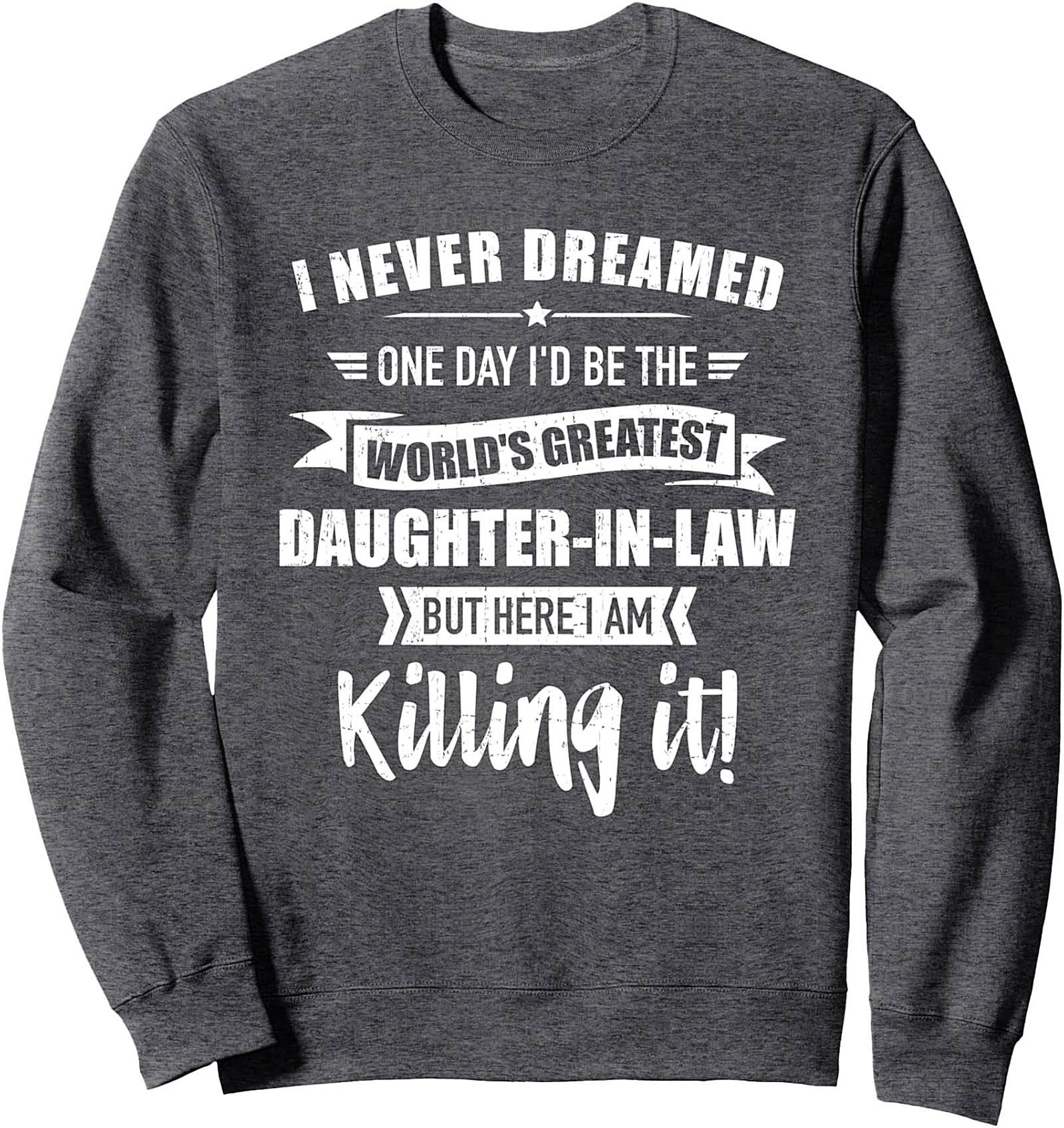 World's Greatest Daughter-in-Law Graphic Sweatshirt