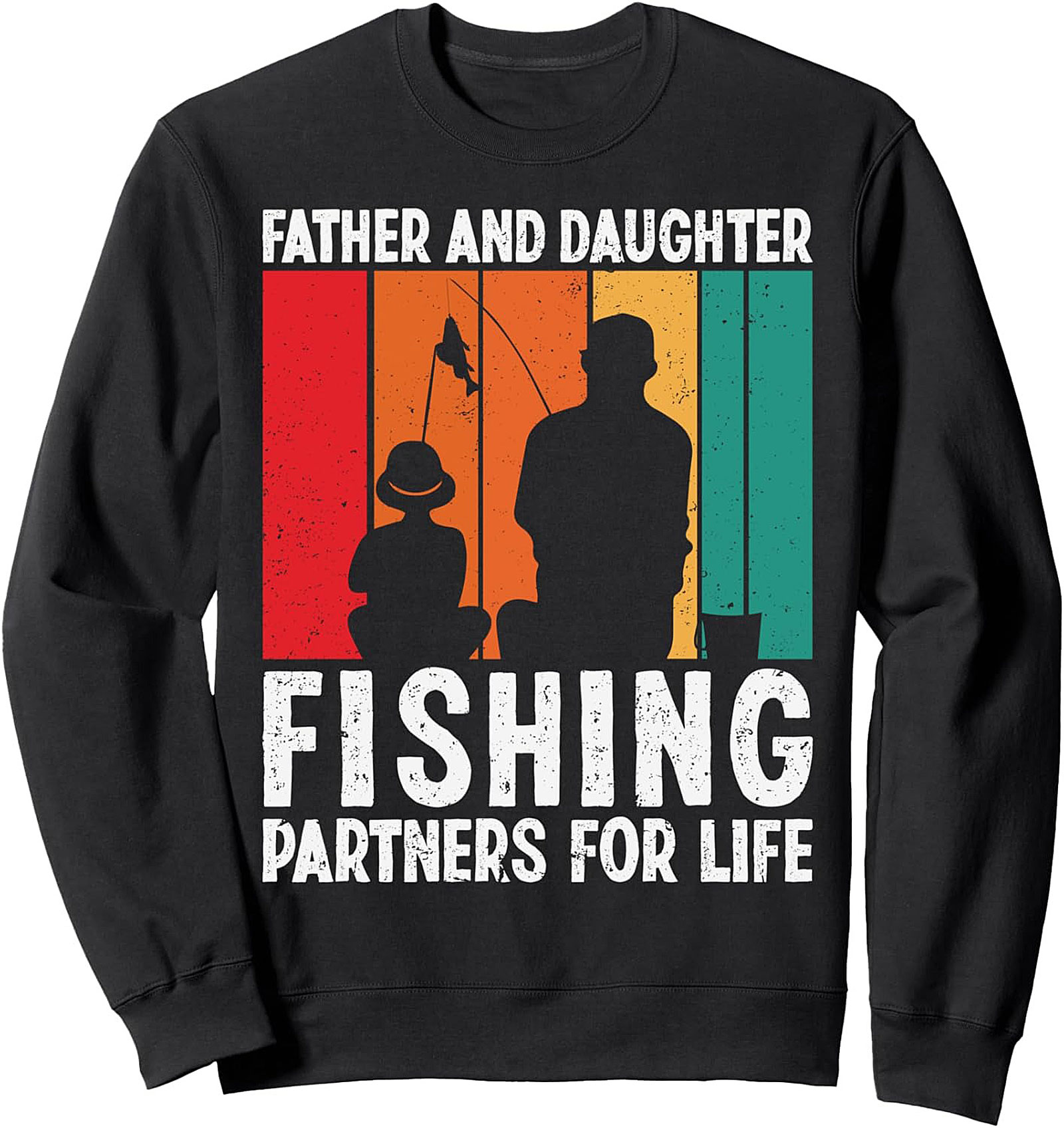 Fishing Partners for Life Crewneck Sweatshirt Dad & Daughter