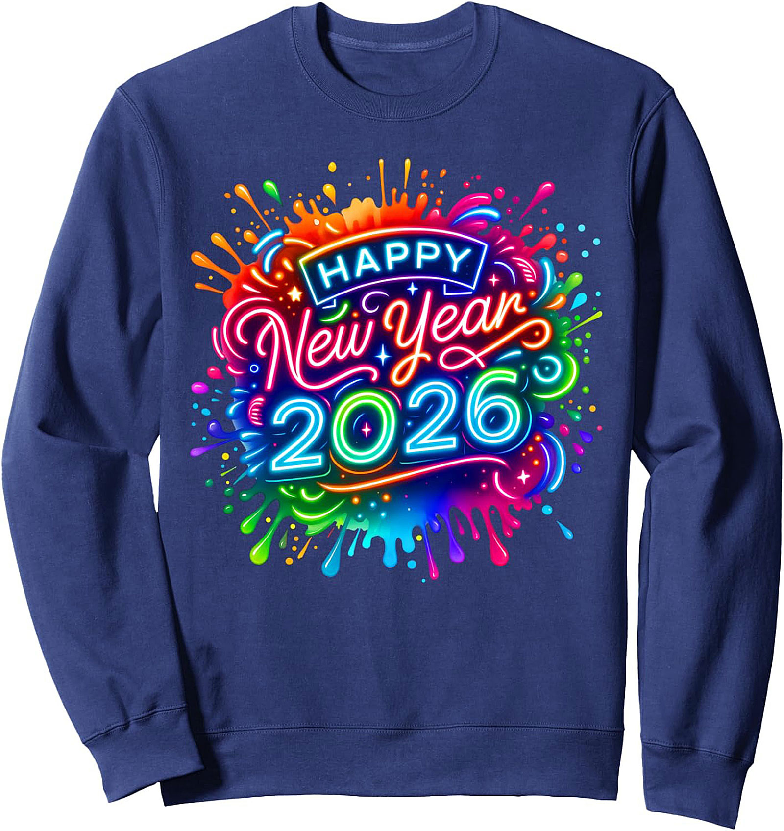 Happy New Year 2026 Crewneck Sweatshirt Neon Design