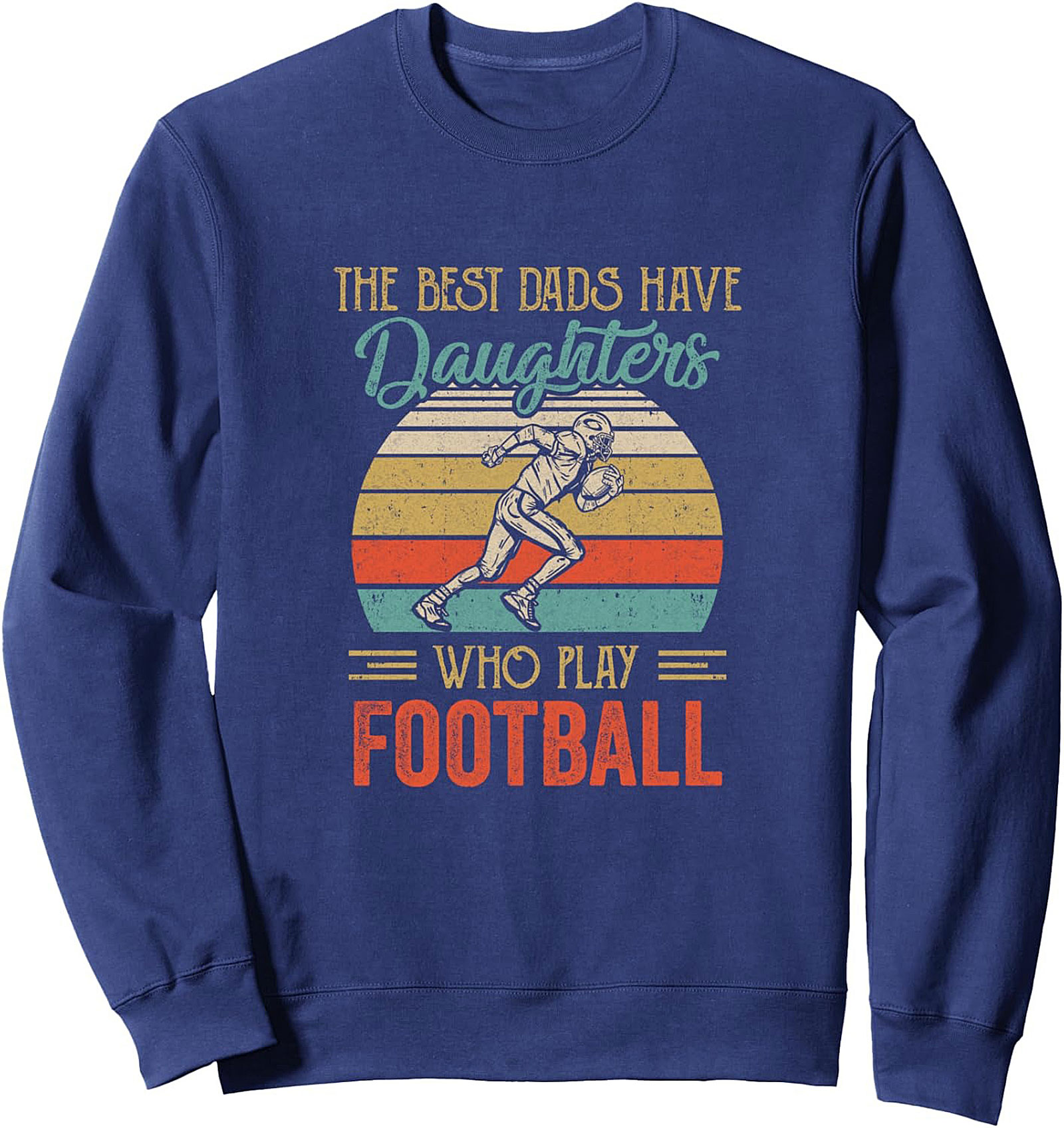 Daughter Football Dad Sweatshirt Vintage Crewneck Pullover