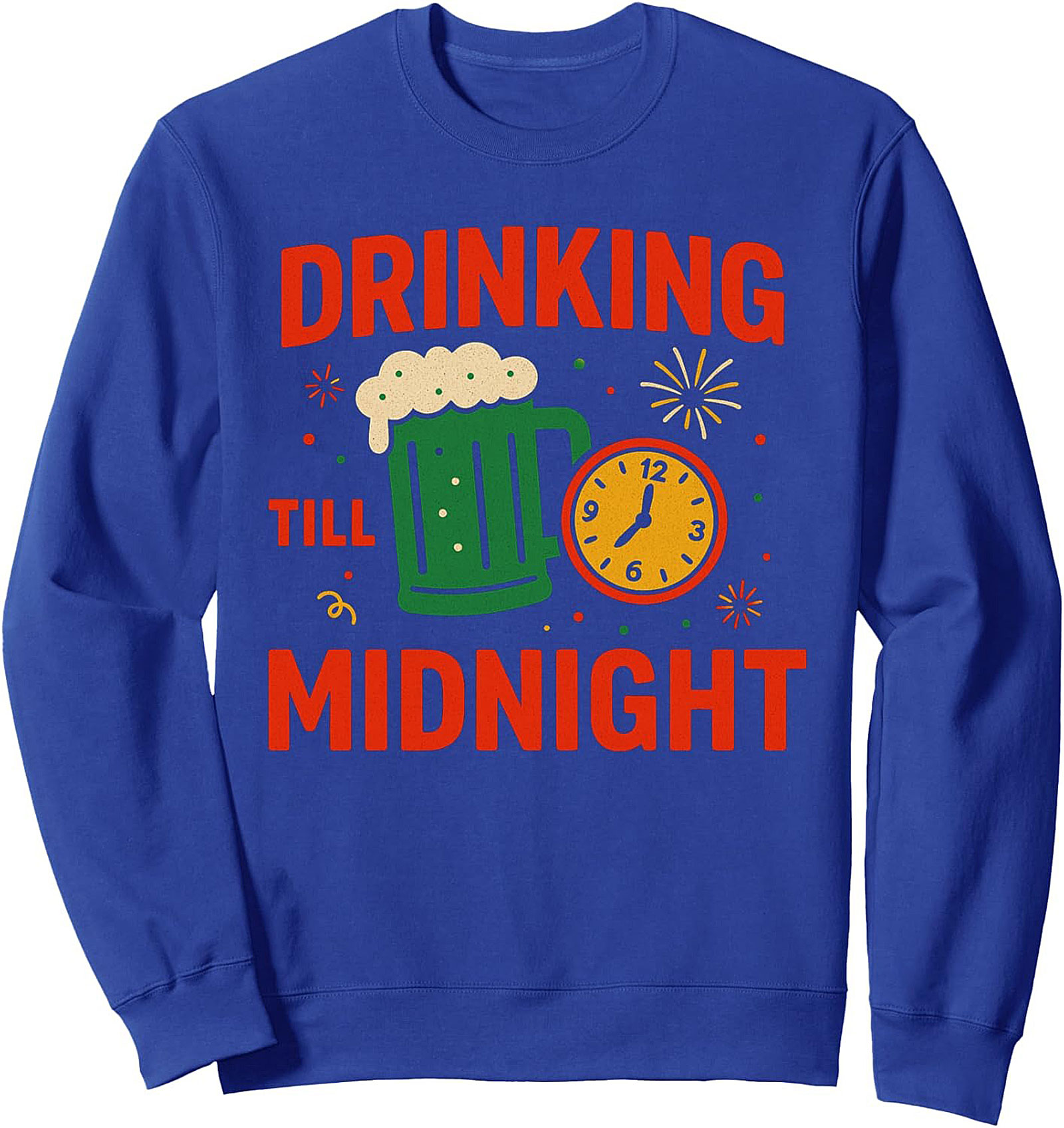Drinking Till Midnight Crewneck NYE Party Sweatshirt